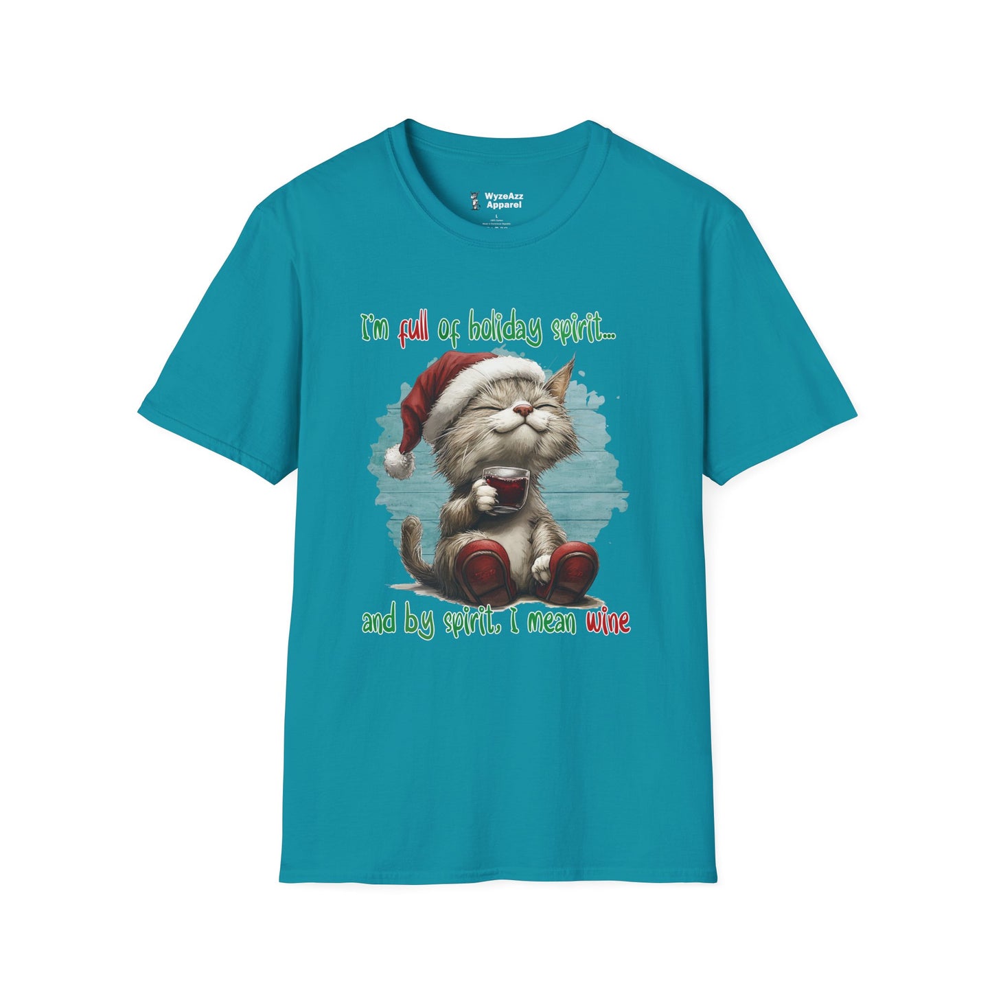 I'm Full Of Holiday Spirit - Christmas Wine T-Shirt