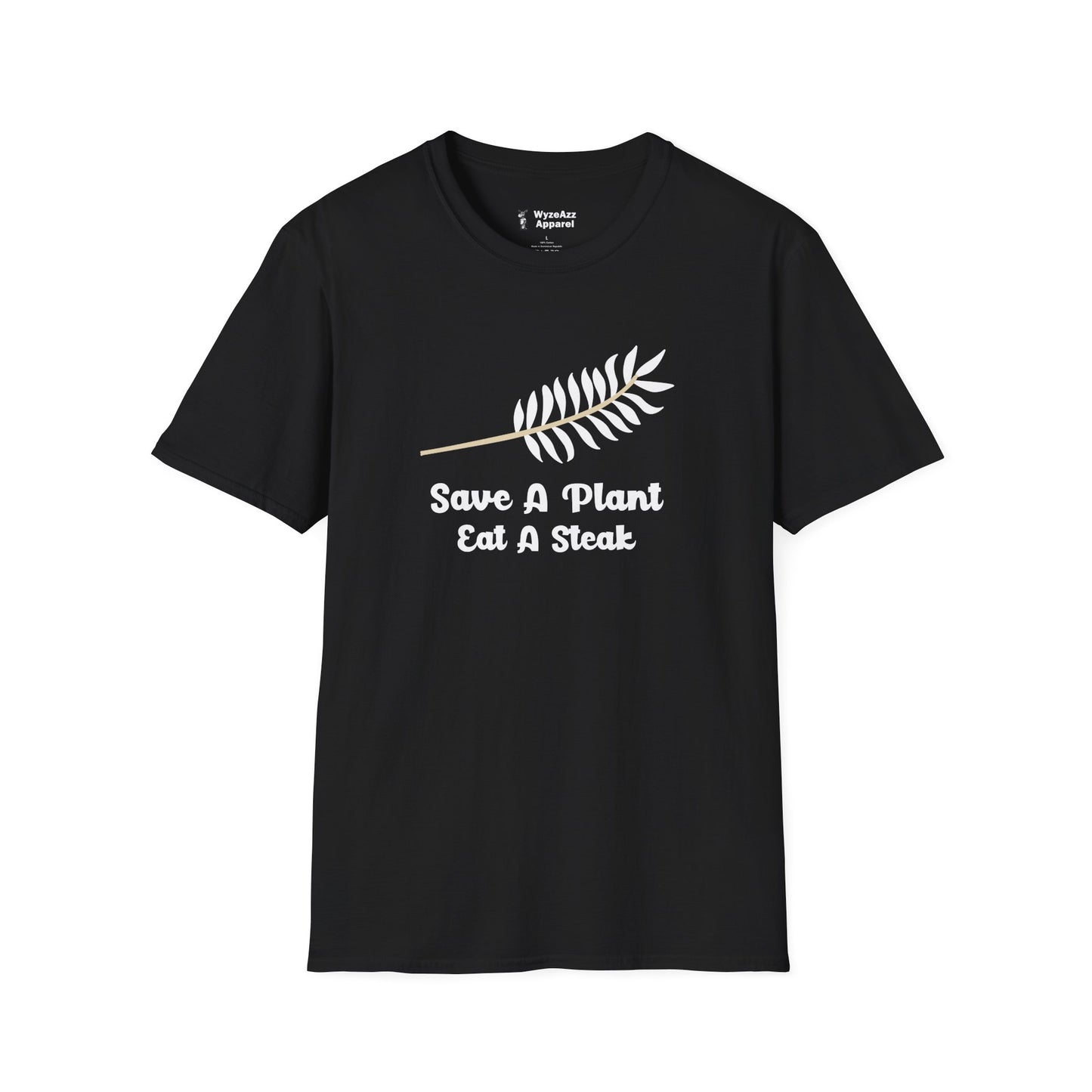 Save A Plant, Eat A Steak T-Shirt