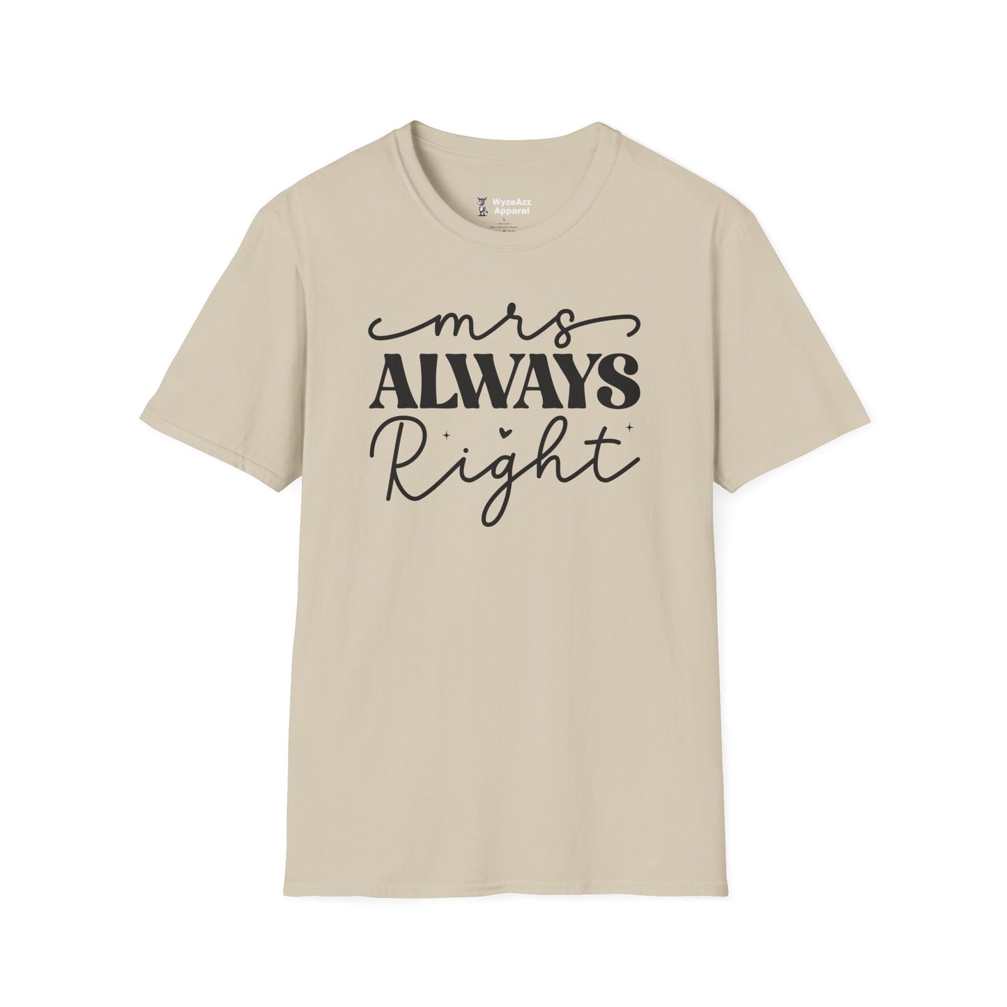 Mrs Always Right T-Shirt