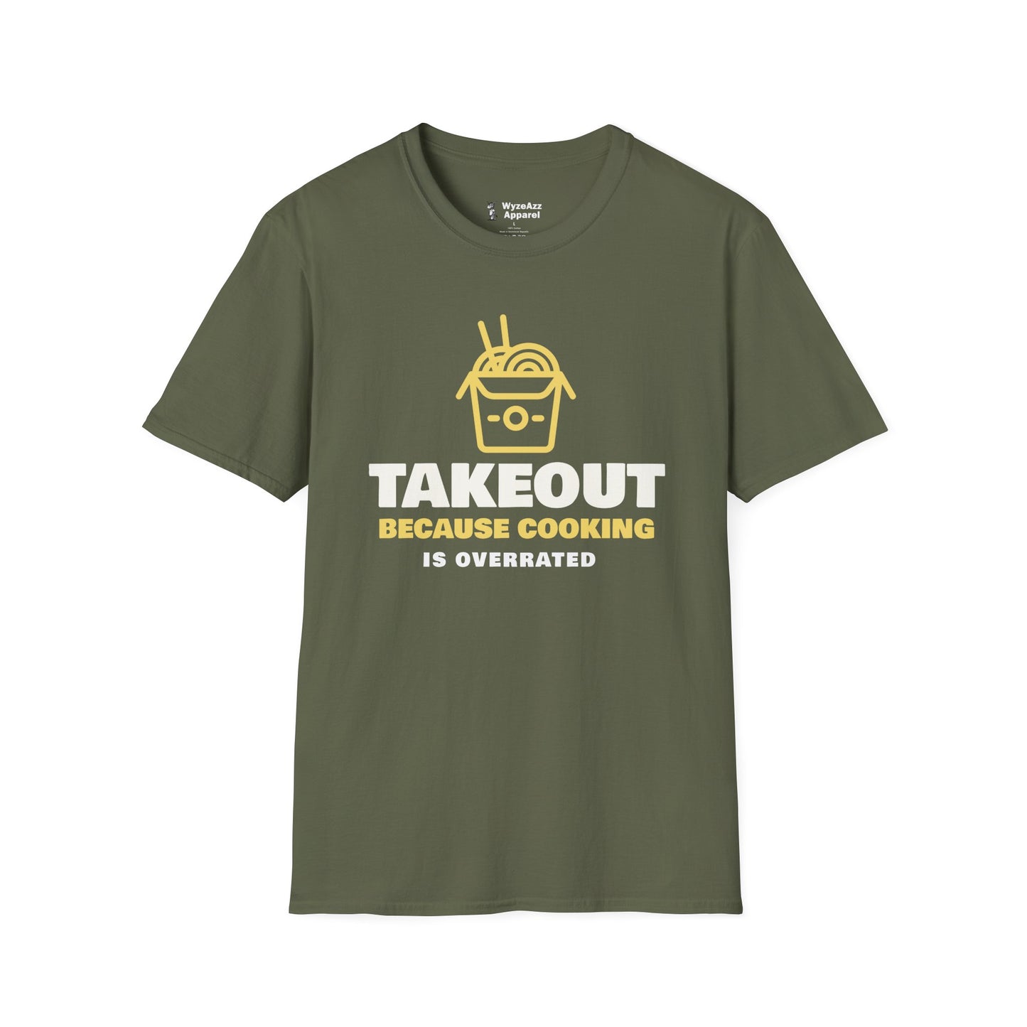 Takeout Because Cooking Is Overrated Food T-Shirt