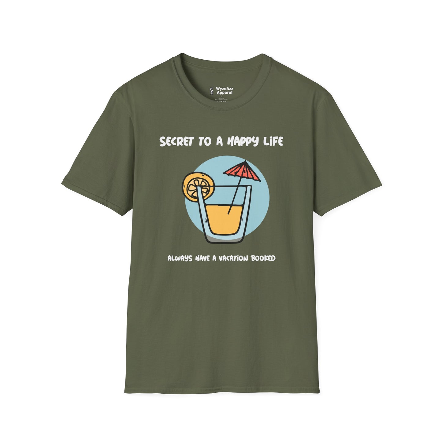 Secret To A Happy Life - Vacation T-Shirt