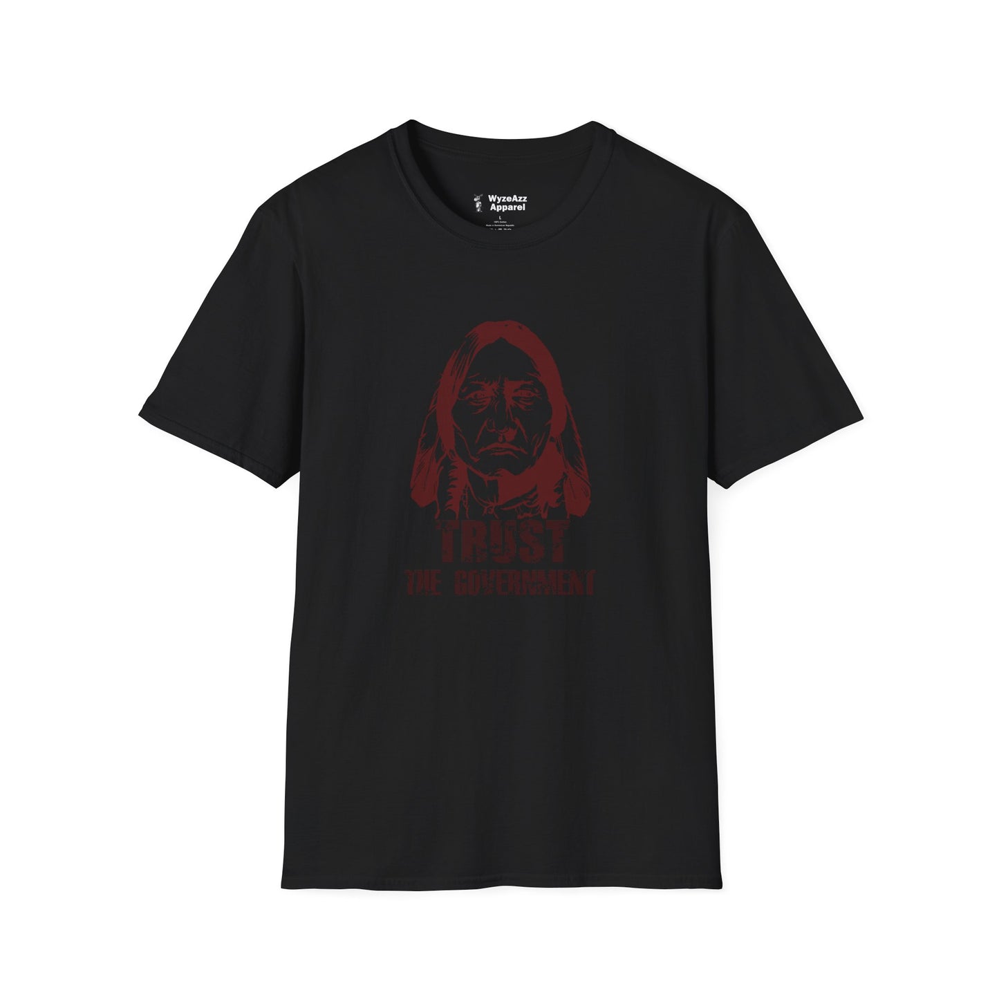 Trust The Government T-Shirt