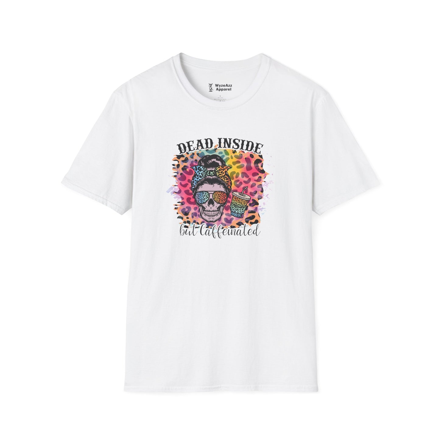 Dead Inside But Caffeinated - Coffee T-Shirt