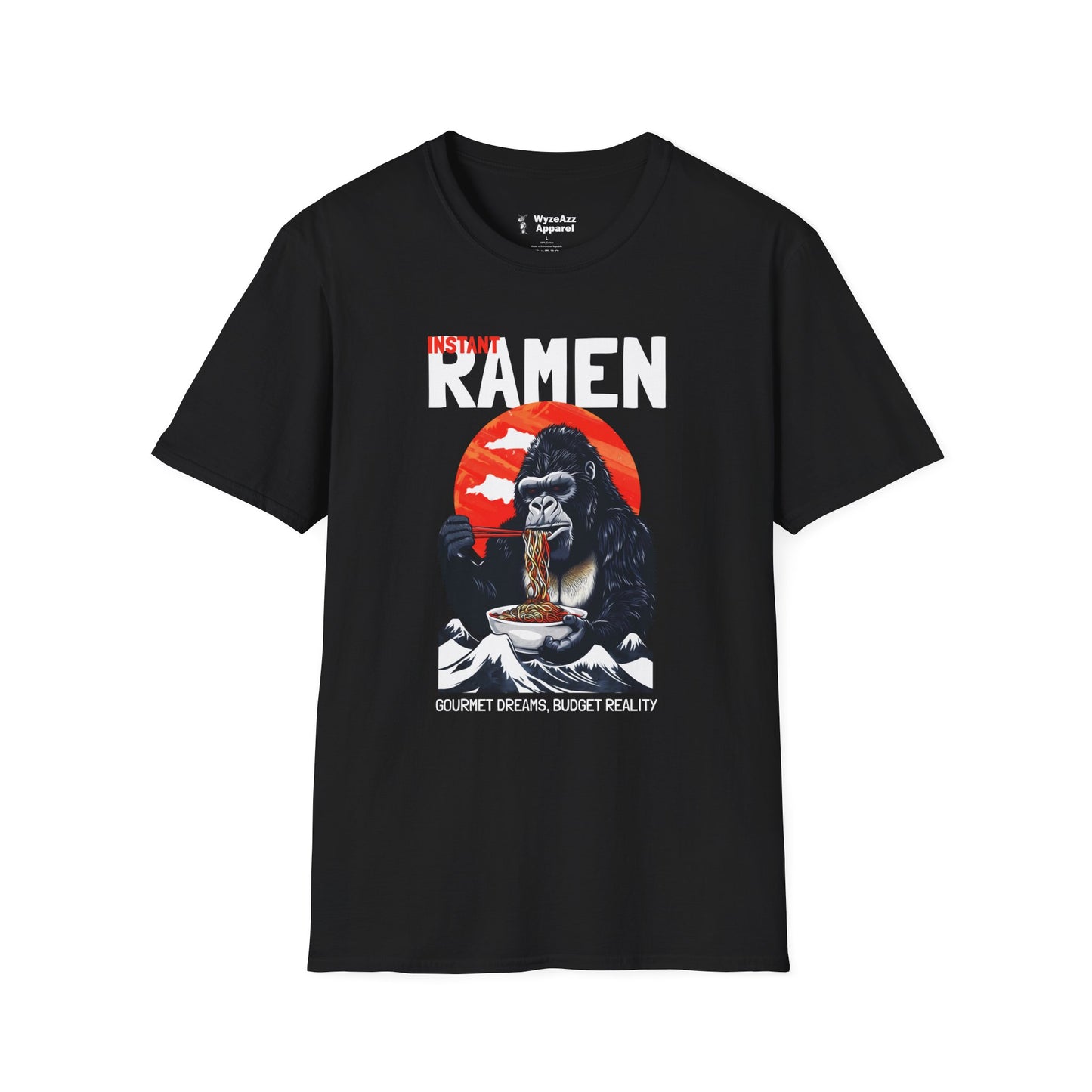 Instant Ramen, Gourmet Dreams Budget Reality T-Shirt