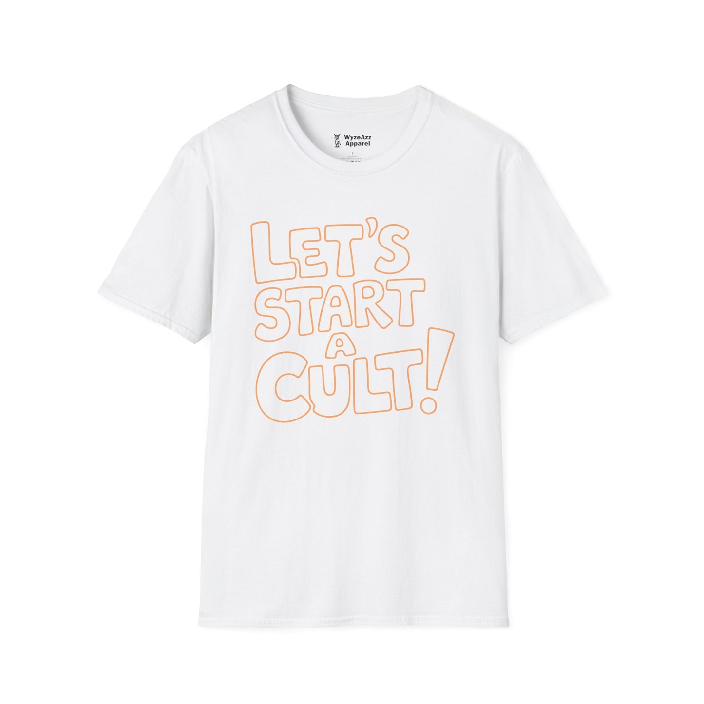 Let's Start A Cult T-Shirt