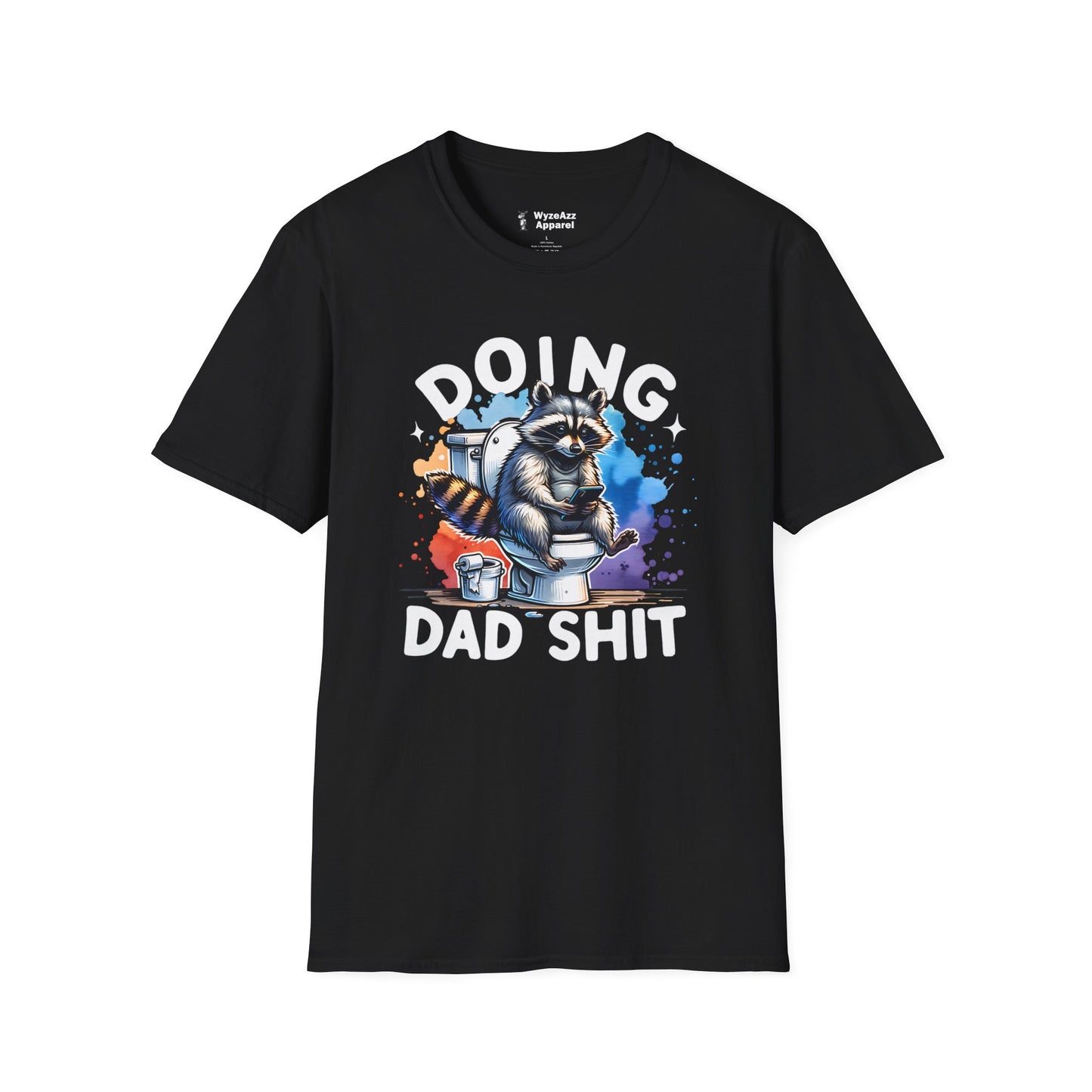 Doing Dad Sh** T-Shirt