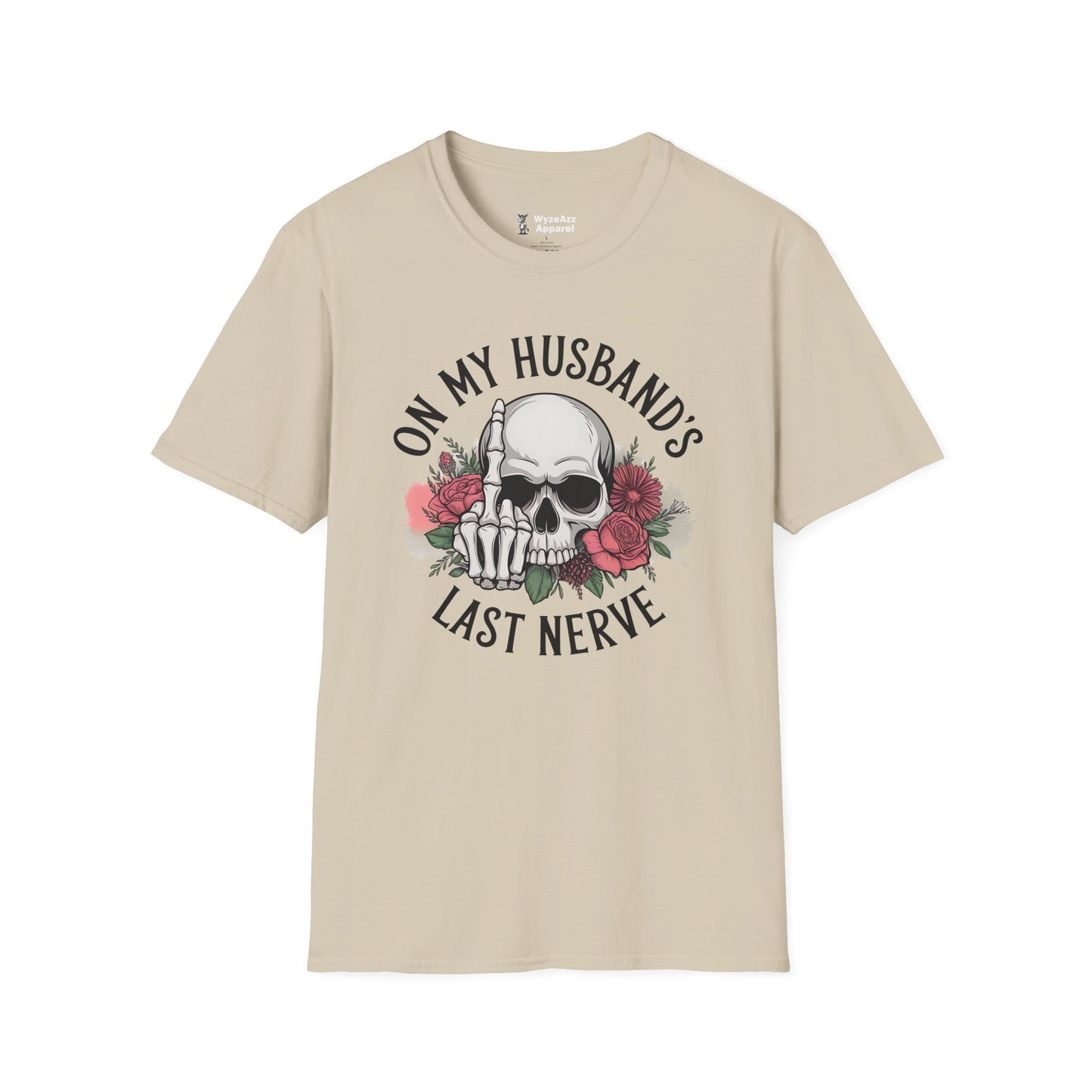 On My Husband's Last Nerve T-Shirt