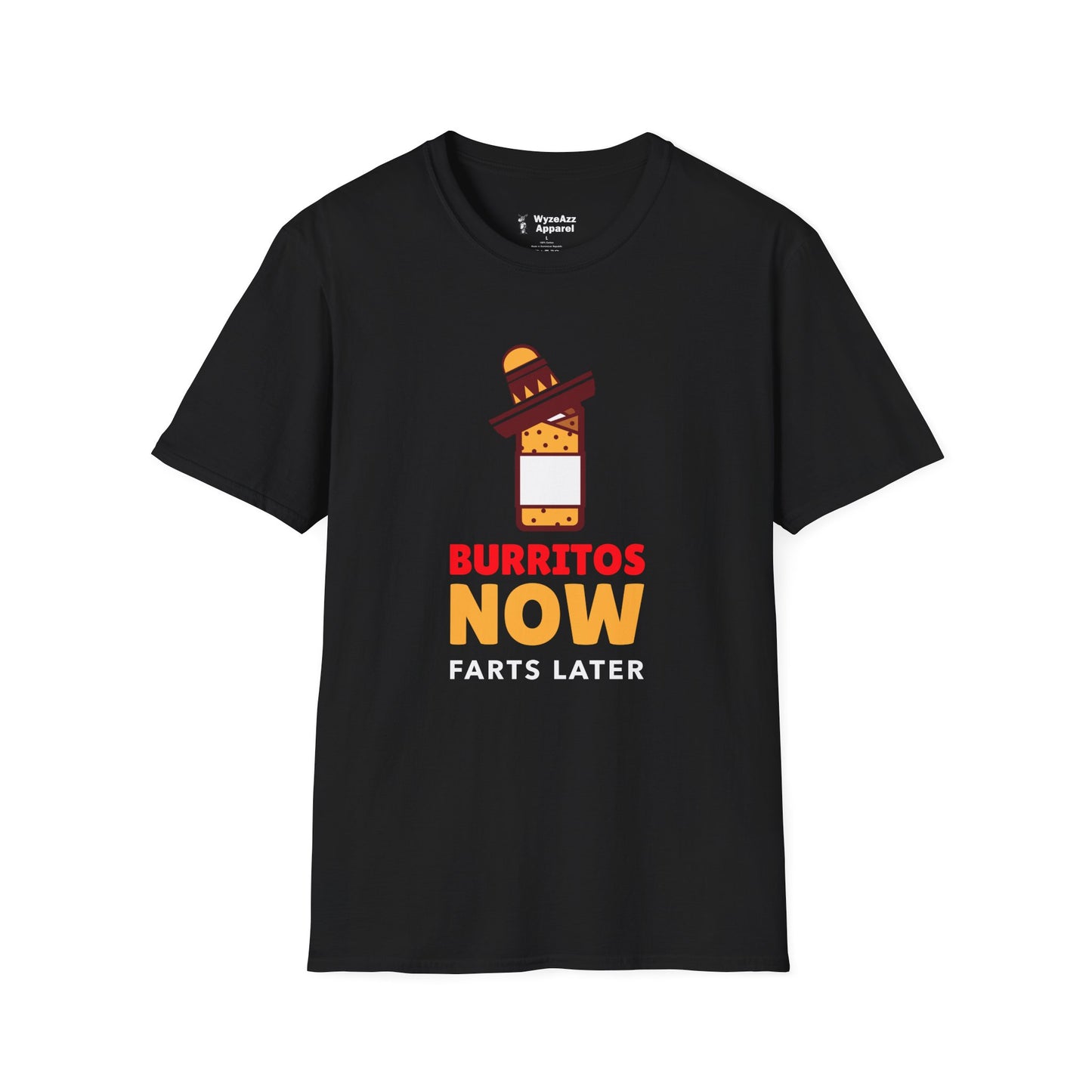 Burritos Now, Farts Later T-Shirt