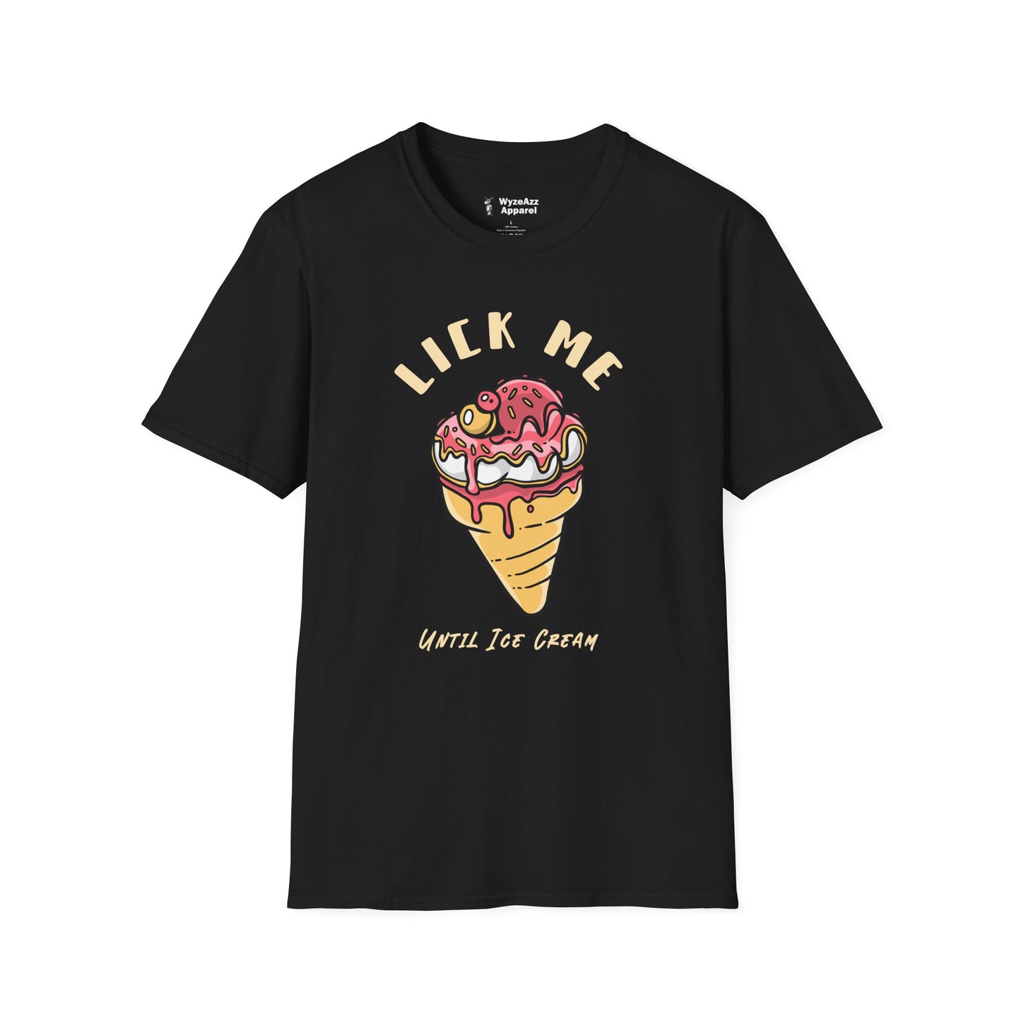 Lick Me Until Ice Cream T-Shirt