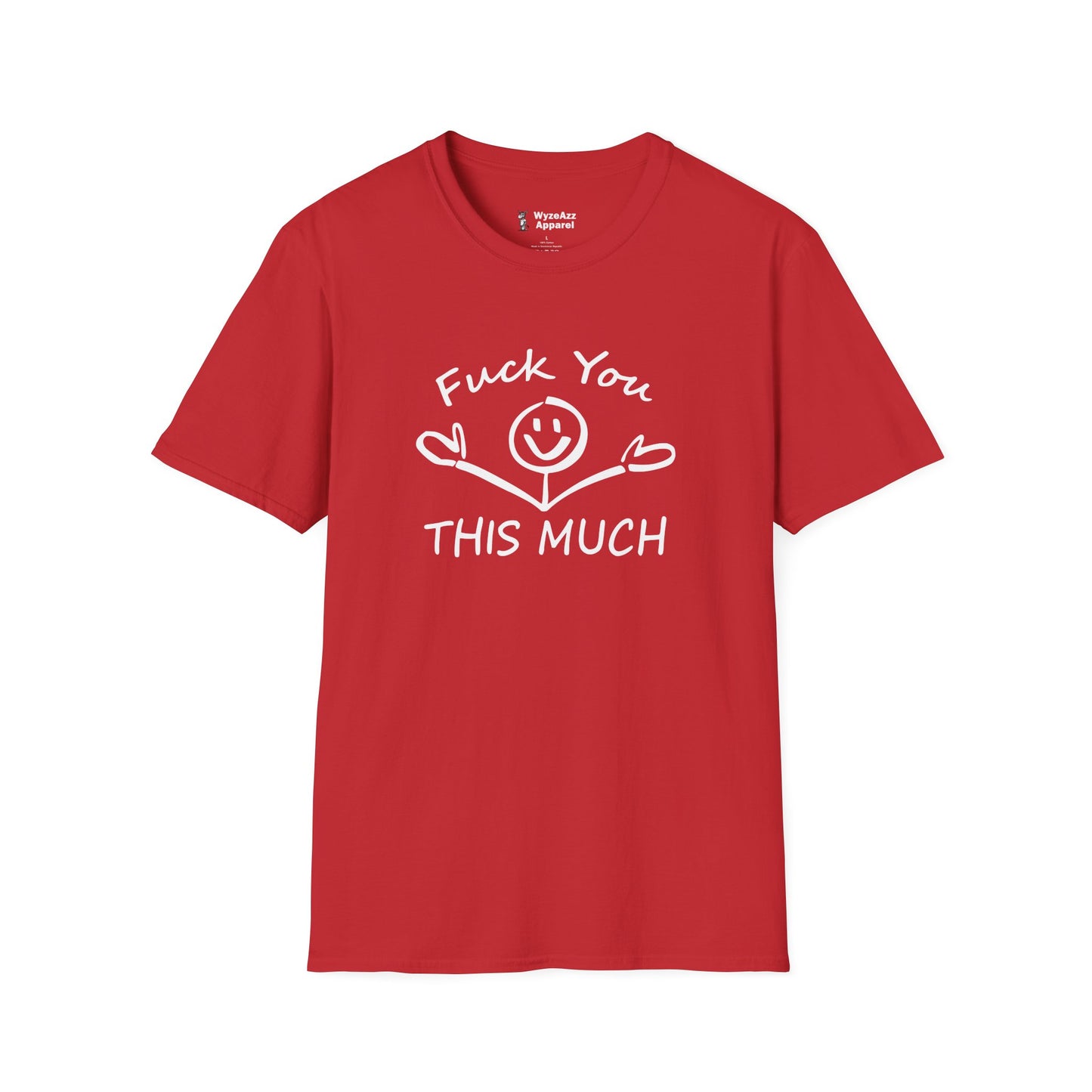 F*** You This Much T-Shirt