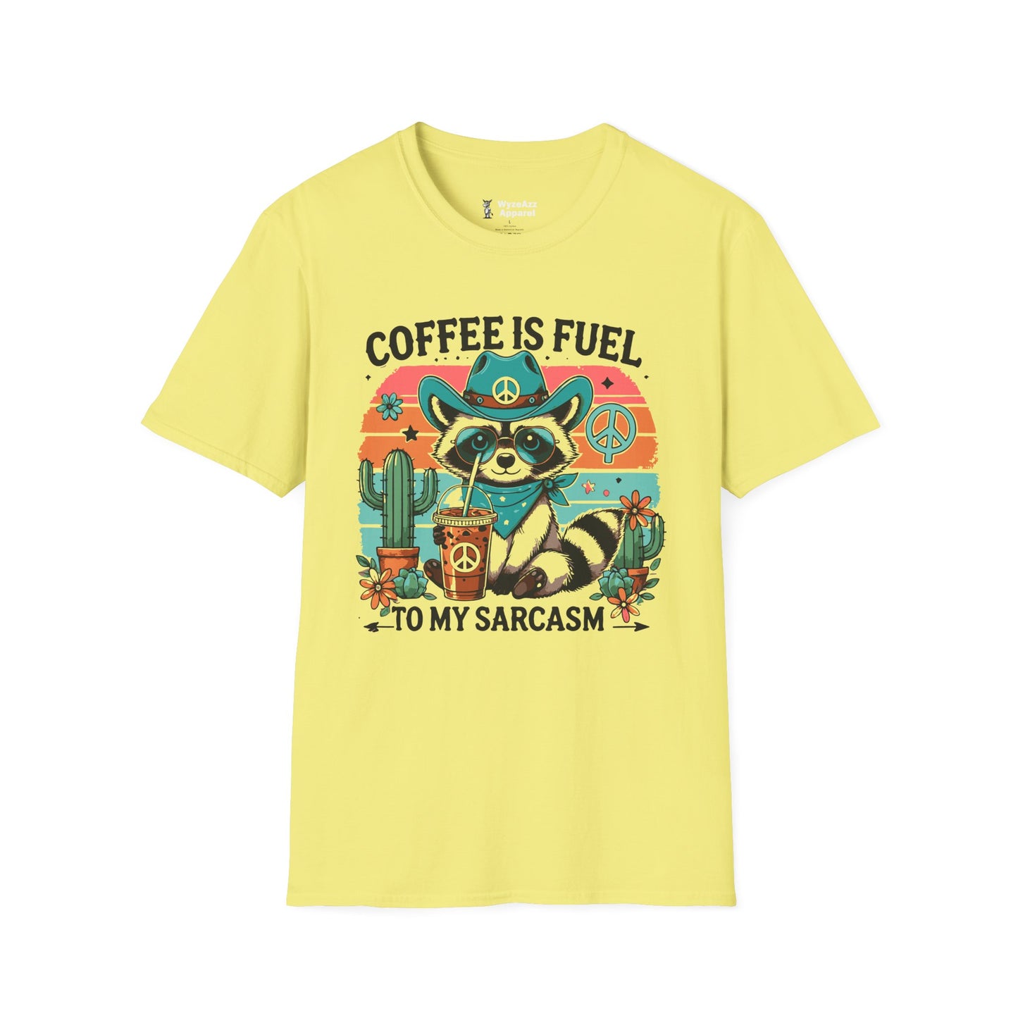 Coffee Is Fuel To My Sarcasm T-Shirt