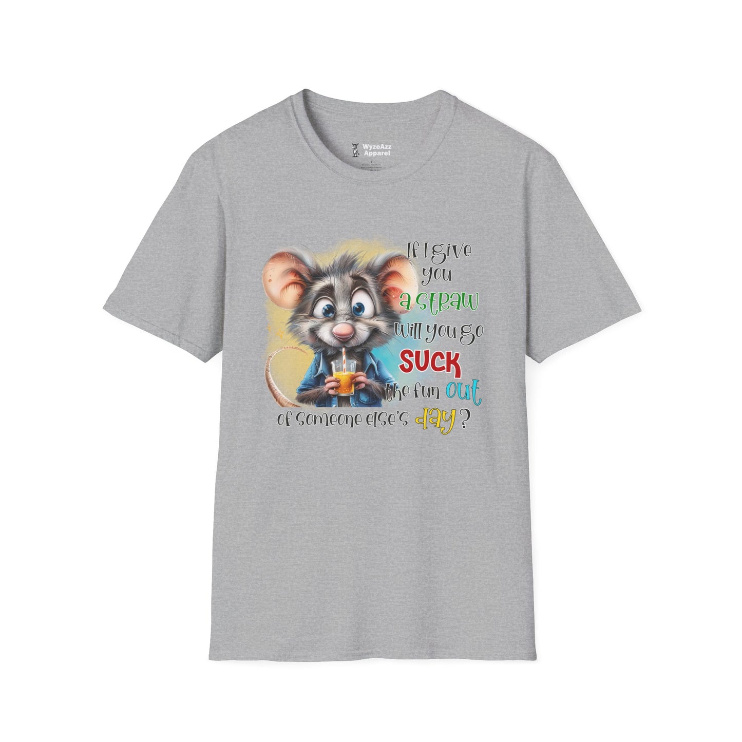 If I Give You A Straw T-Shirt