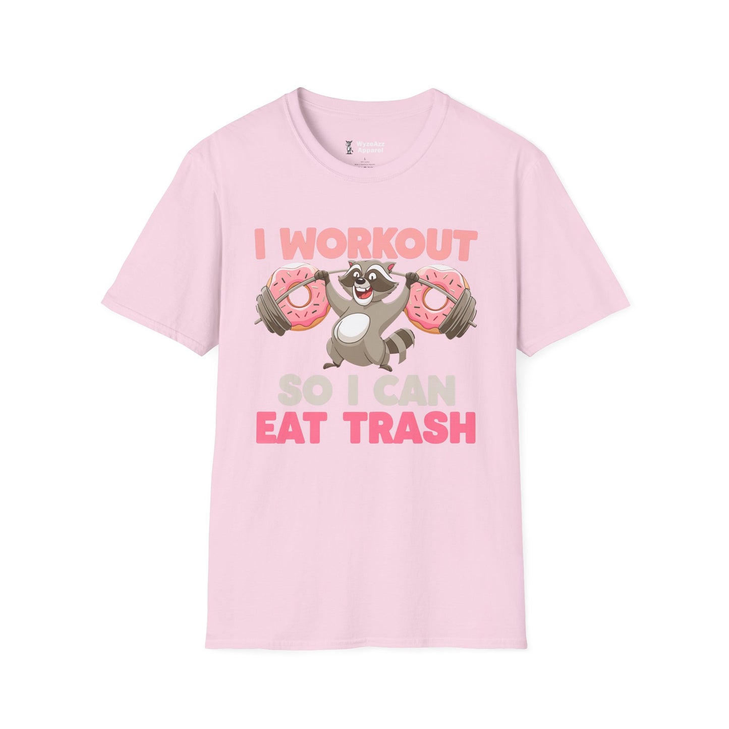 I Workout So I Can Eat Trash Junk Food T-Shirt
