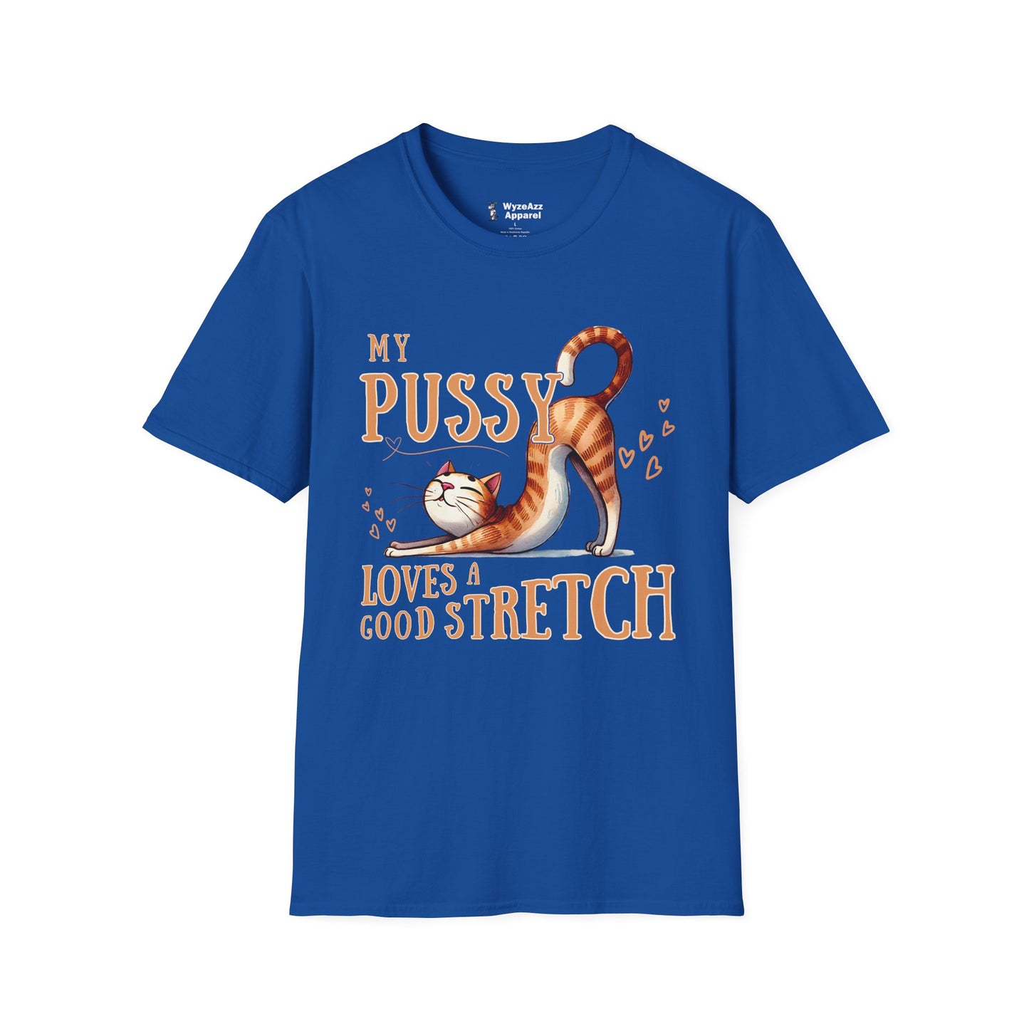 My Pussy Loves A Good Stretch Cat T-Shirt
