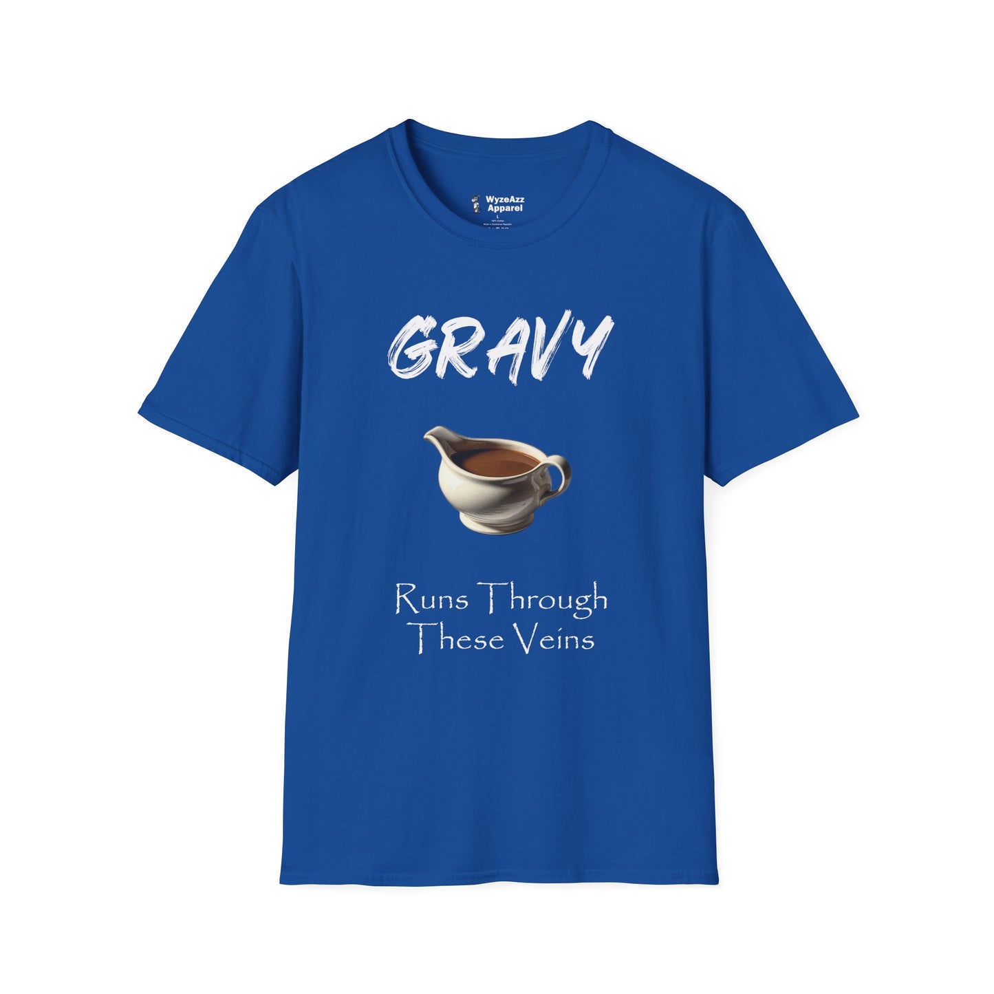 Gravy Runs Through These Veins T-Shirt