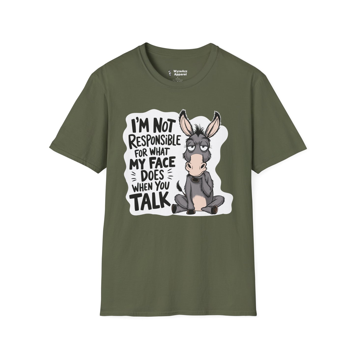 I'm Not Responsible For What My Face Does When You Talk T-Shirt