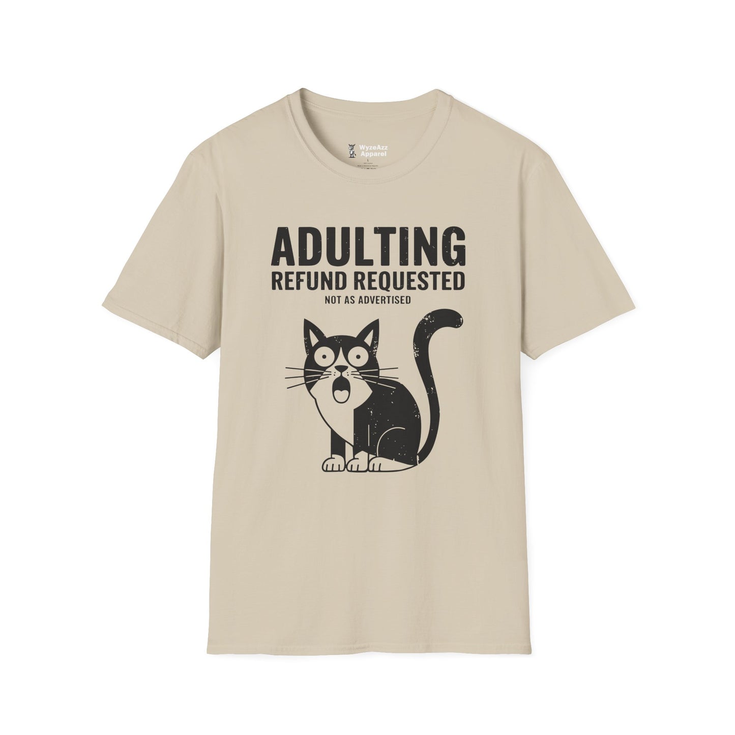 Adulting Refund Requested T-Shirt
