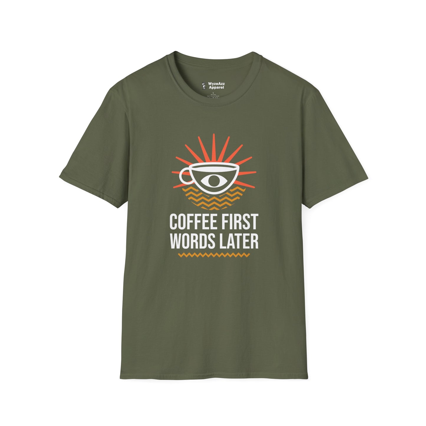 Coffee First Words Later T-Shirt