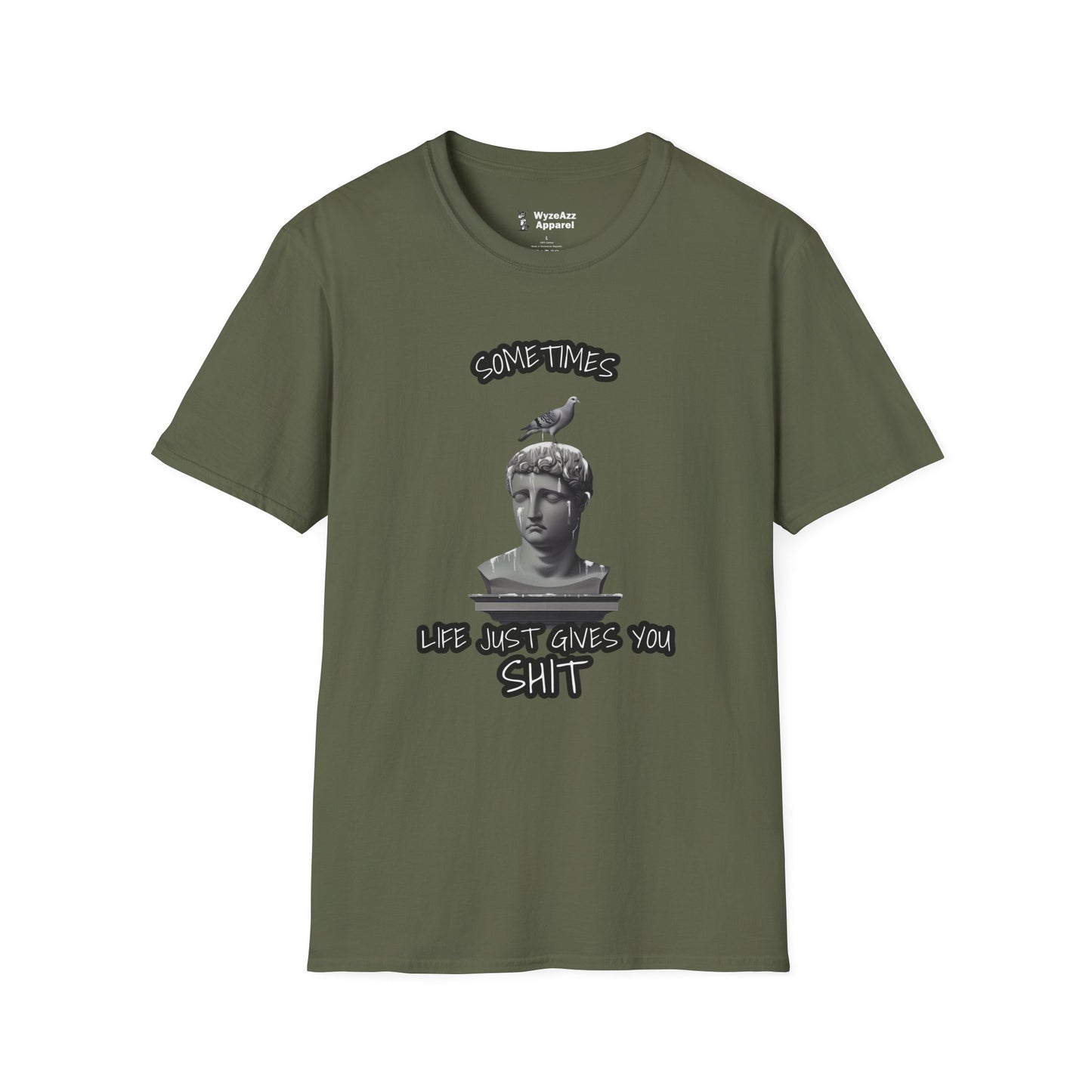 Sometimes Life Just Gives You Sh** T-Shirt