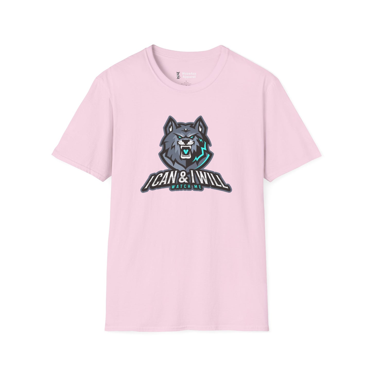 I Can And I Will - Wolf Version T-Shirt