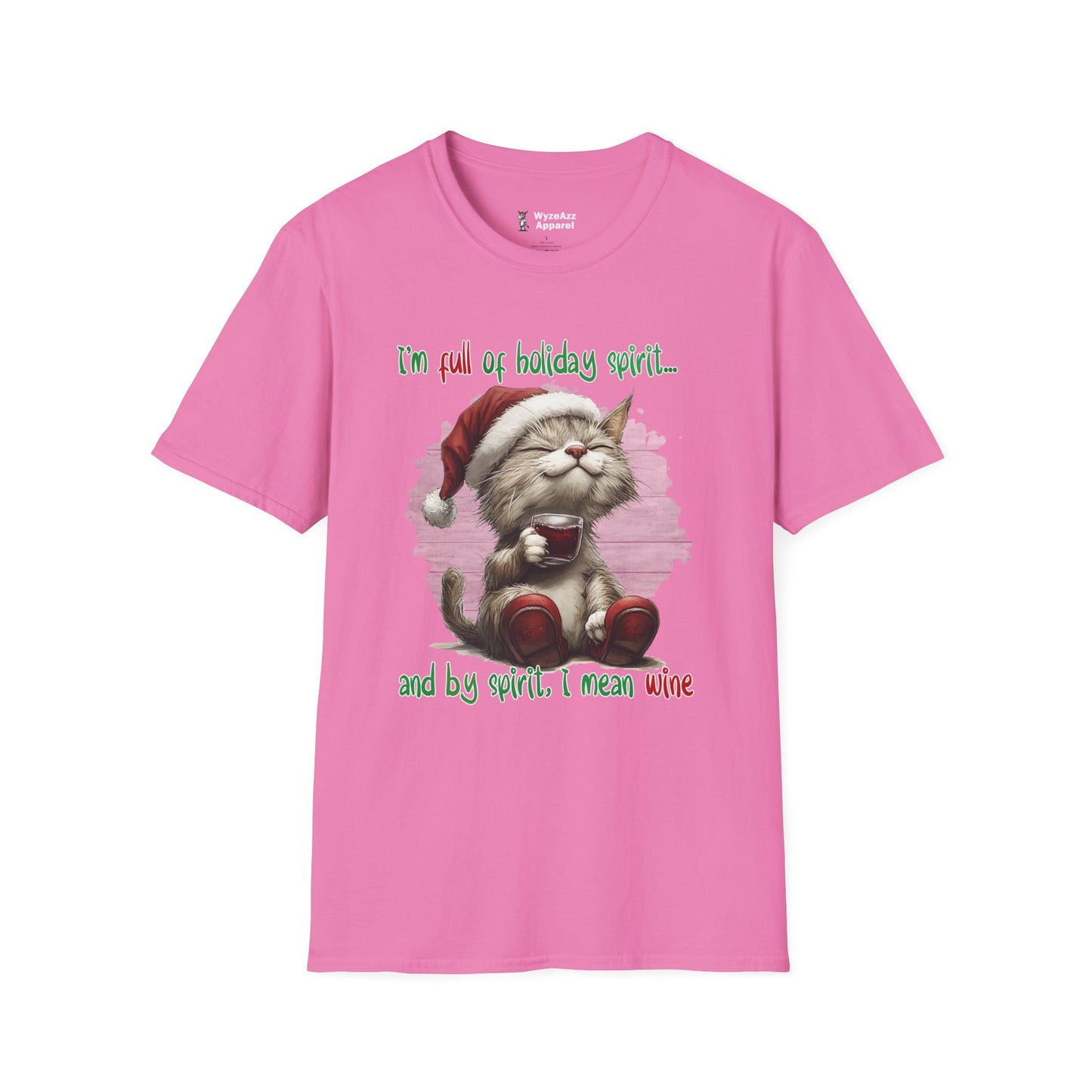 I'm Full Of Holiday Spirit - Christmas Wine T-Shirt