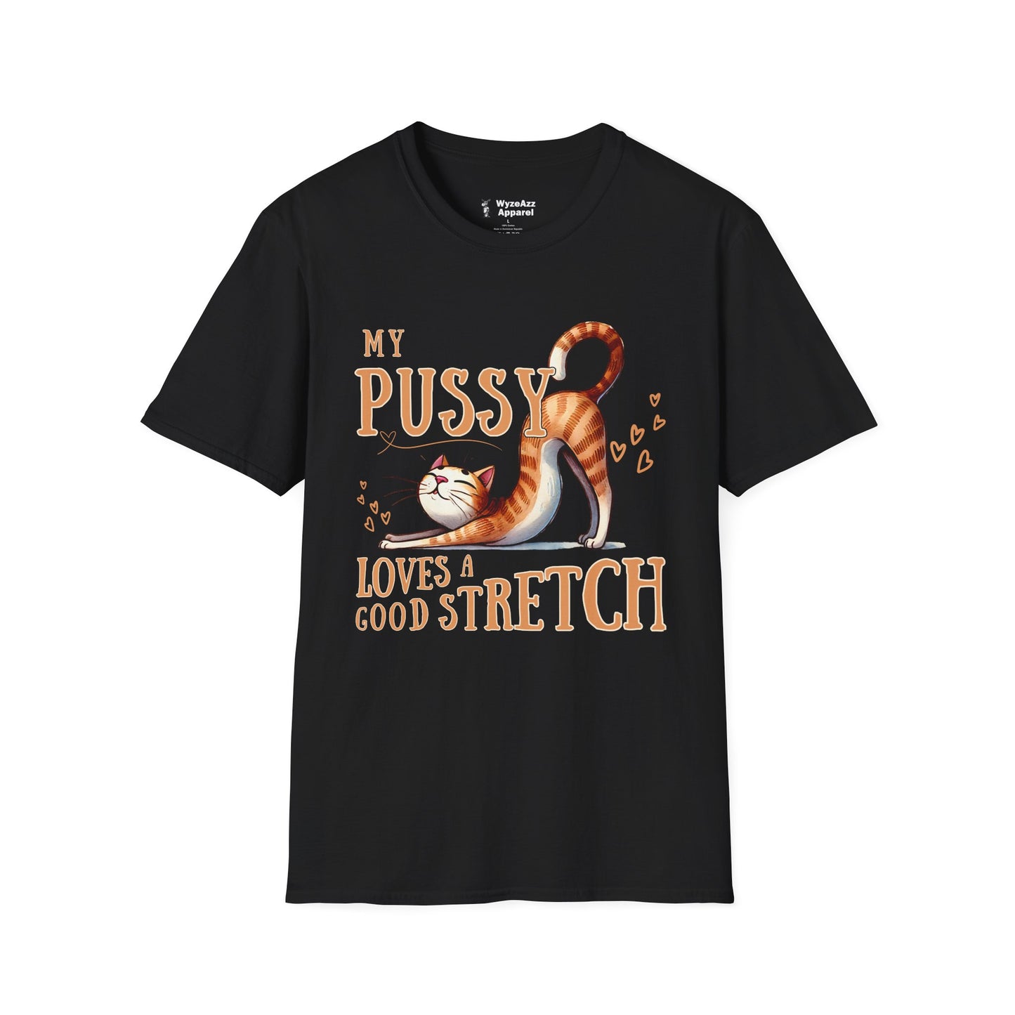 My Pussy Loves A Good Stretch Cat T-Shirt