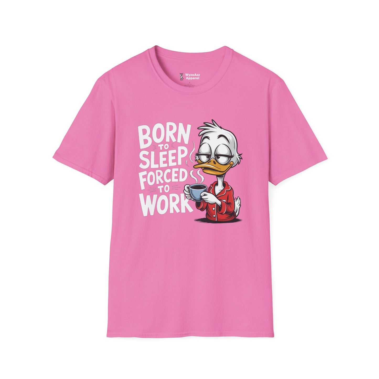 Born To Sleep, Forced To Work T-Shirt
