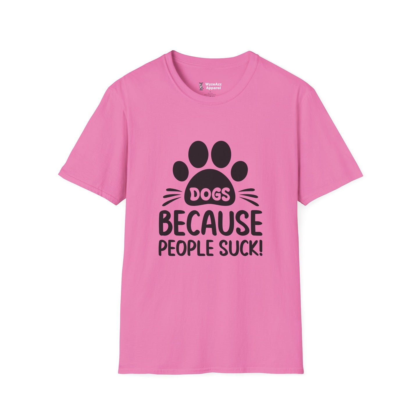 Dogs Because People Suck T-Shirt