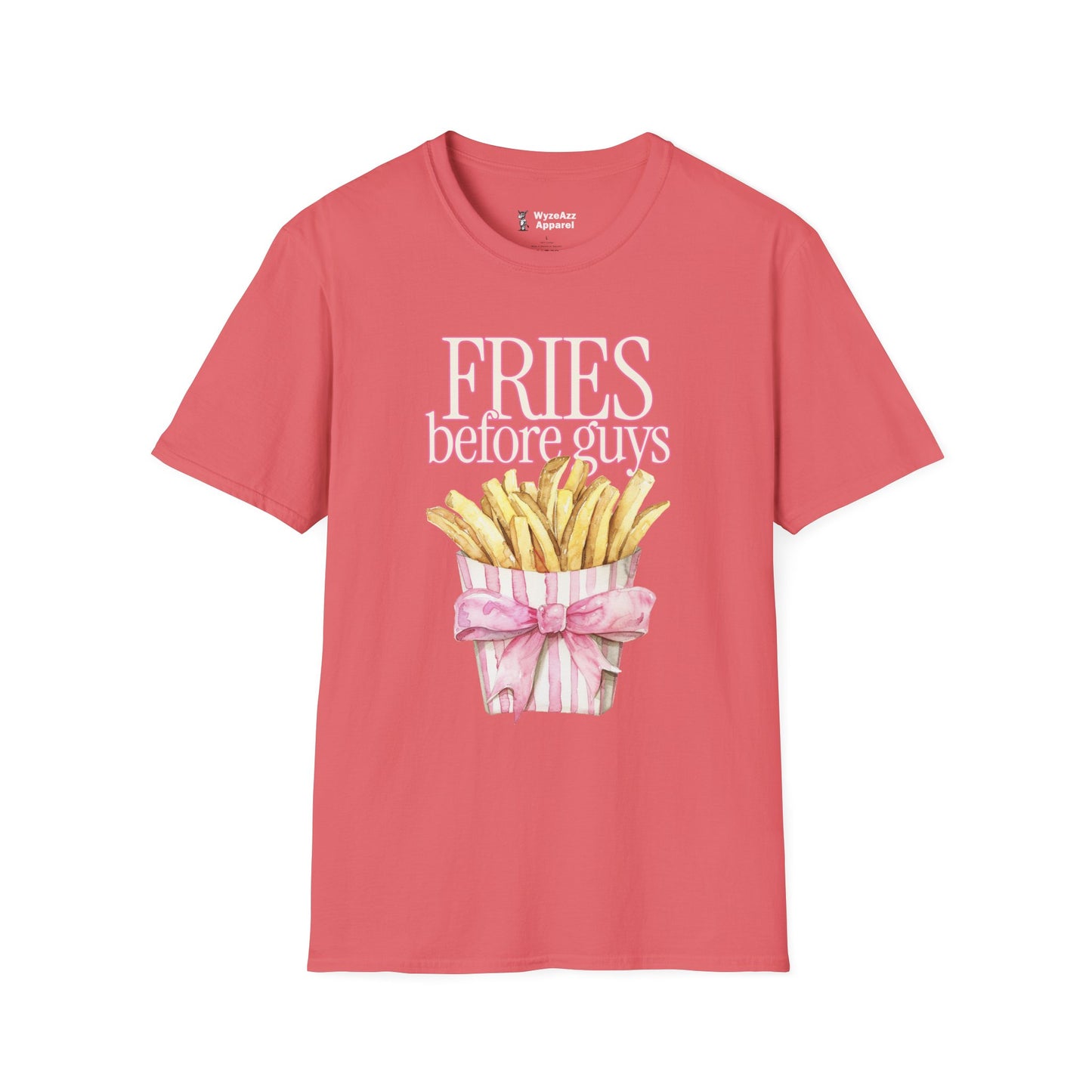 Fries Before Guys T-Shirt
