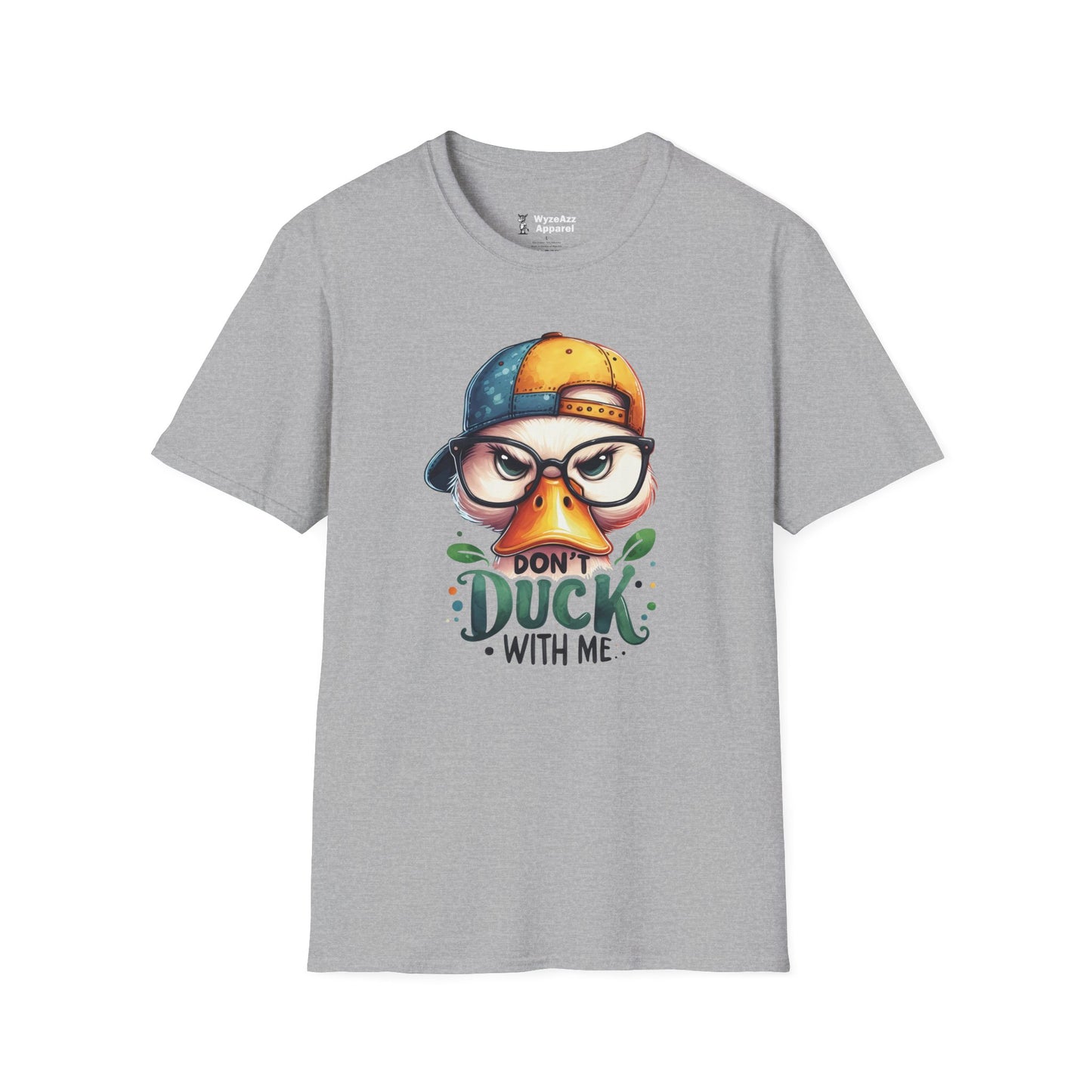 Don't Duck With Me T-Shirt