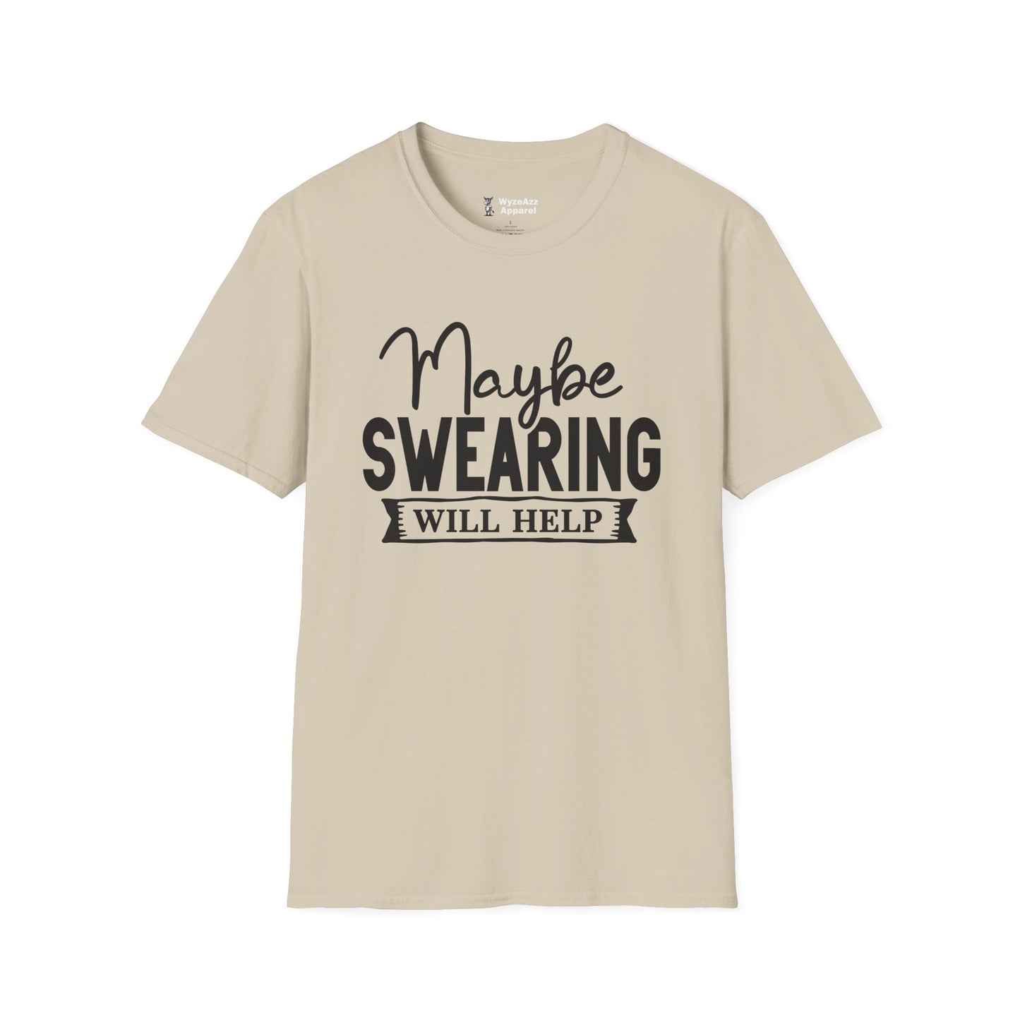 Maybe Swearing Will Help #2 T-Shirt
