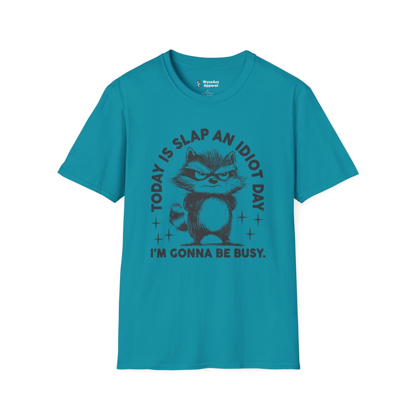 Today Is Slap An Idiot Day T-Shirt