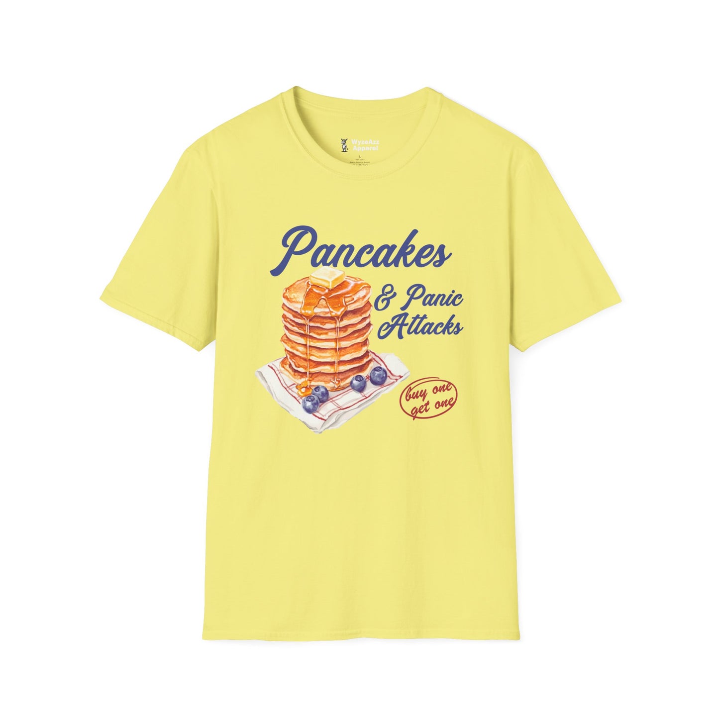 Pancakes and Panic Attacks T-Shirt