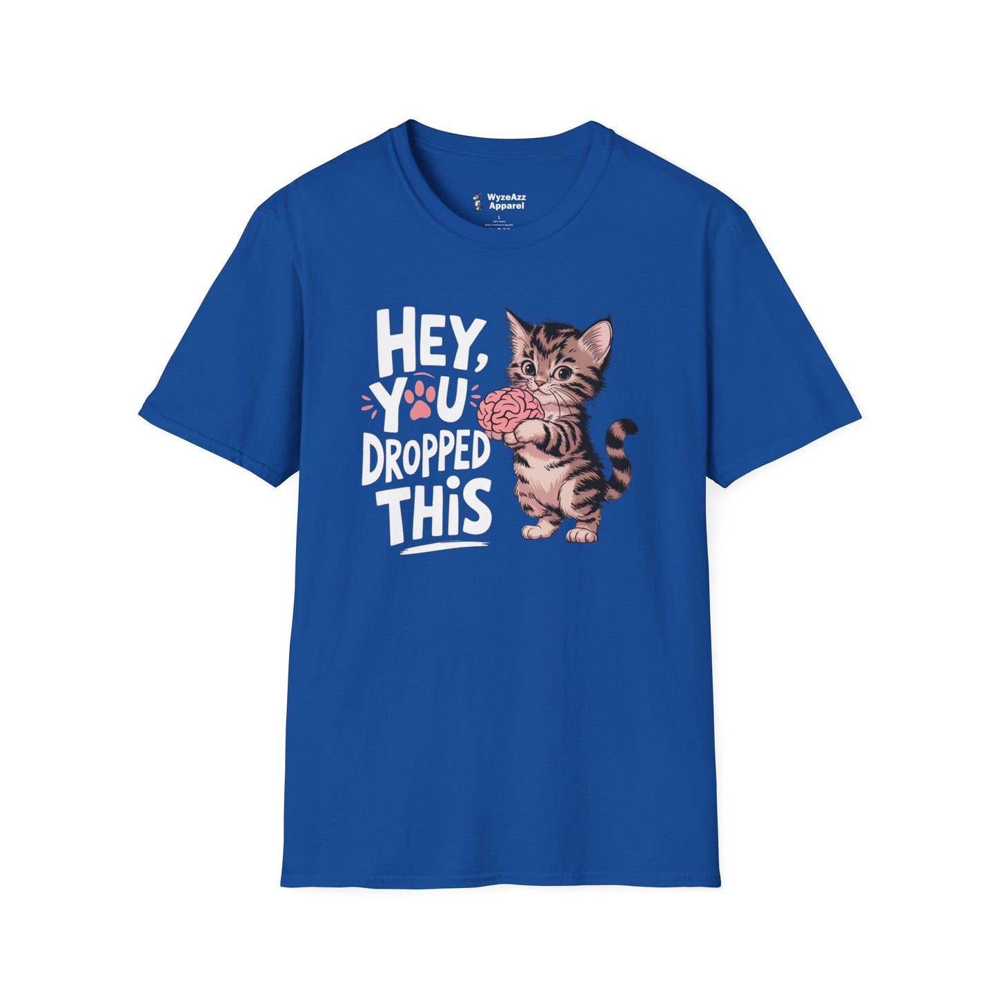 Hey You Dropped This (Brain) T-Shirt