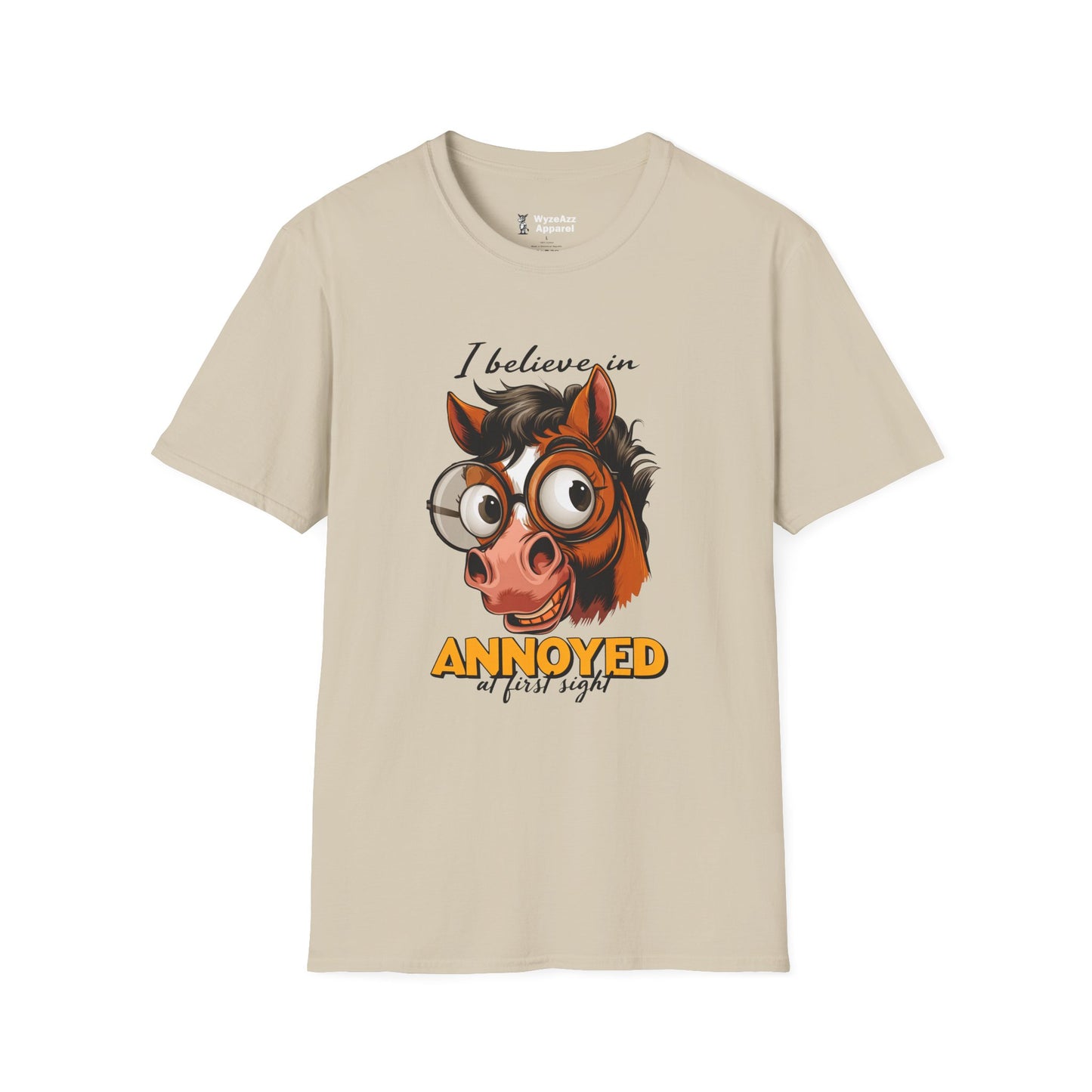 I Believe In Annoyed At First Sight T-Shirt