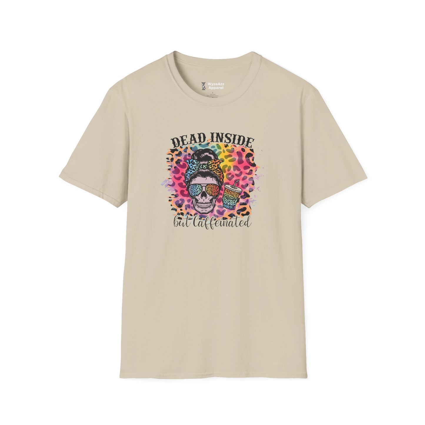 Dead Inside But Caffeinated - Coffee T-Shirt