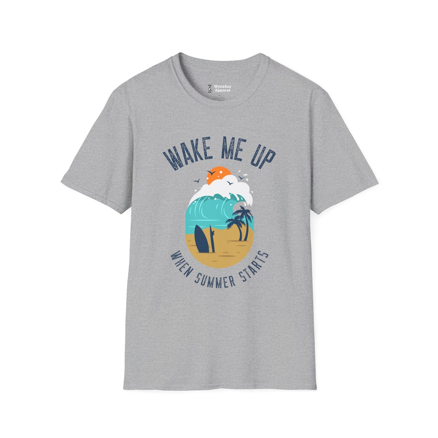 Wake Me Up When Summer Starts T-Shirt