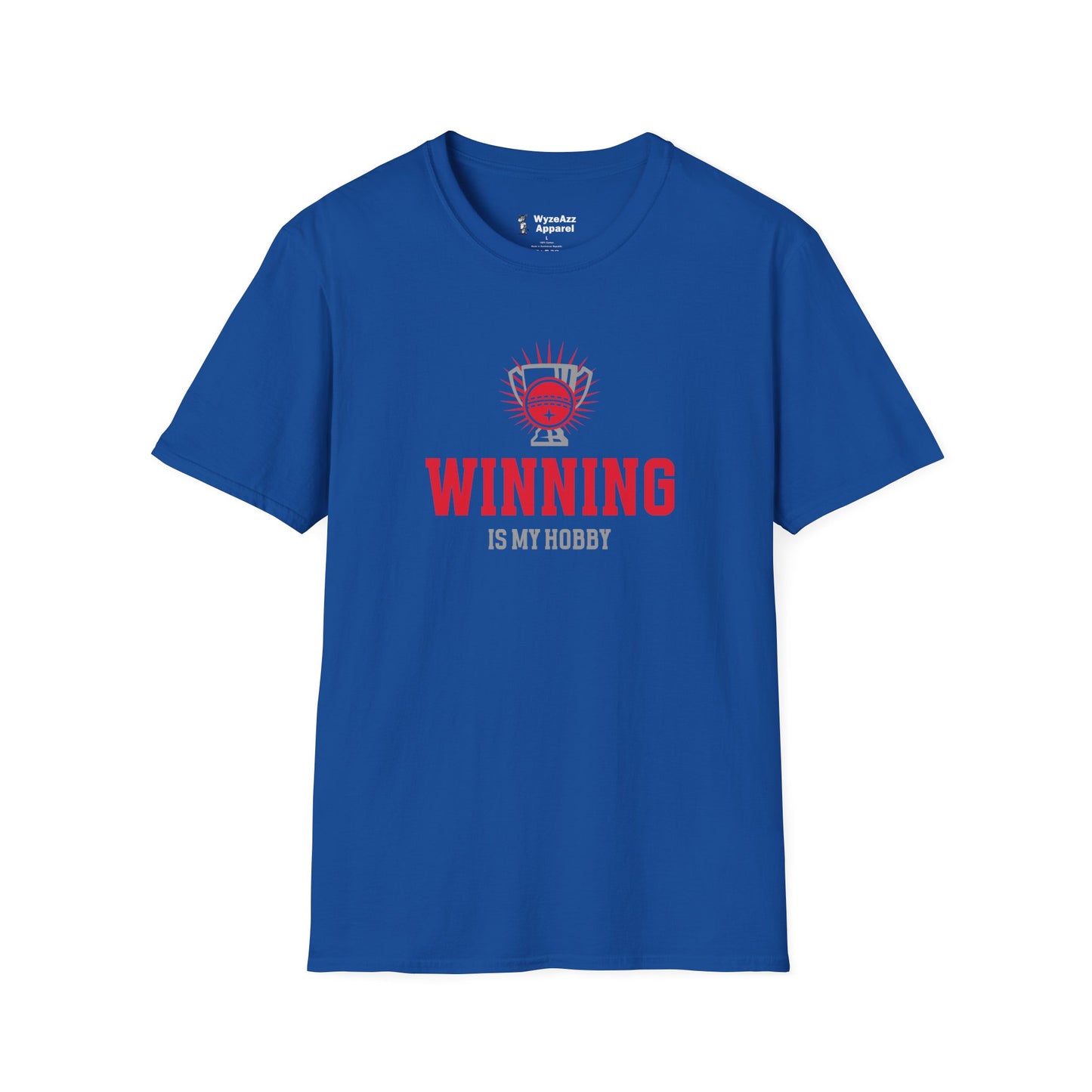 Winning Is My Hobby T-Shirt