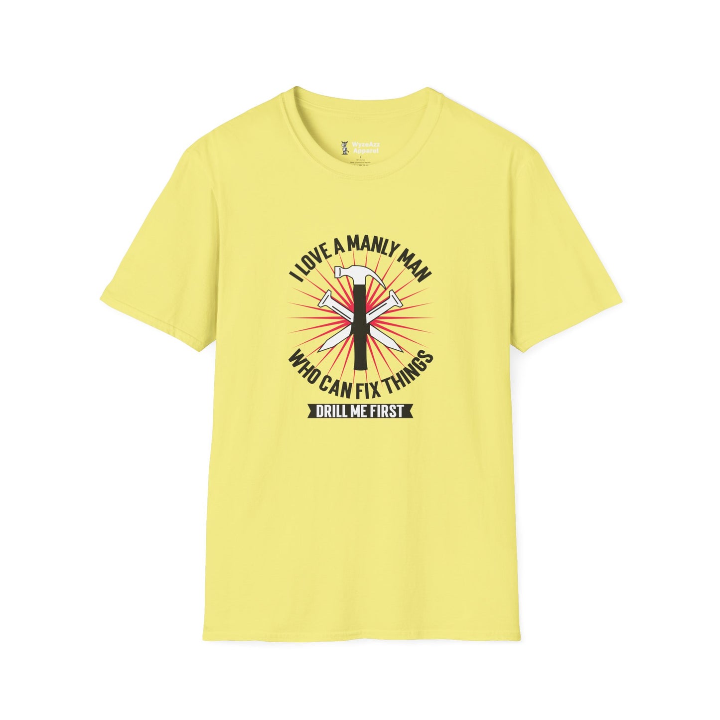 I Like A Manly Man T-Shirt