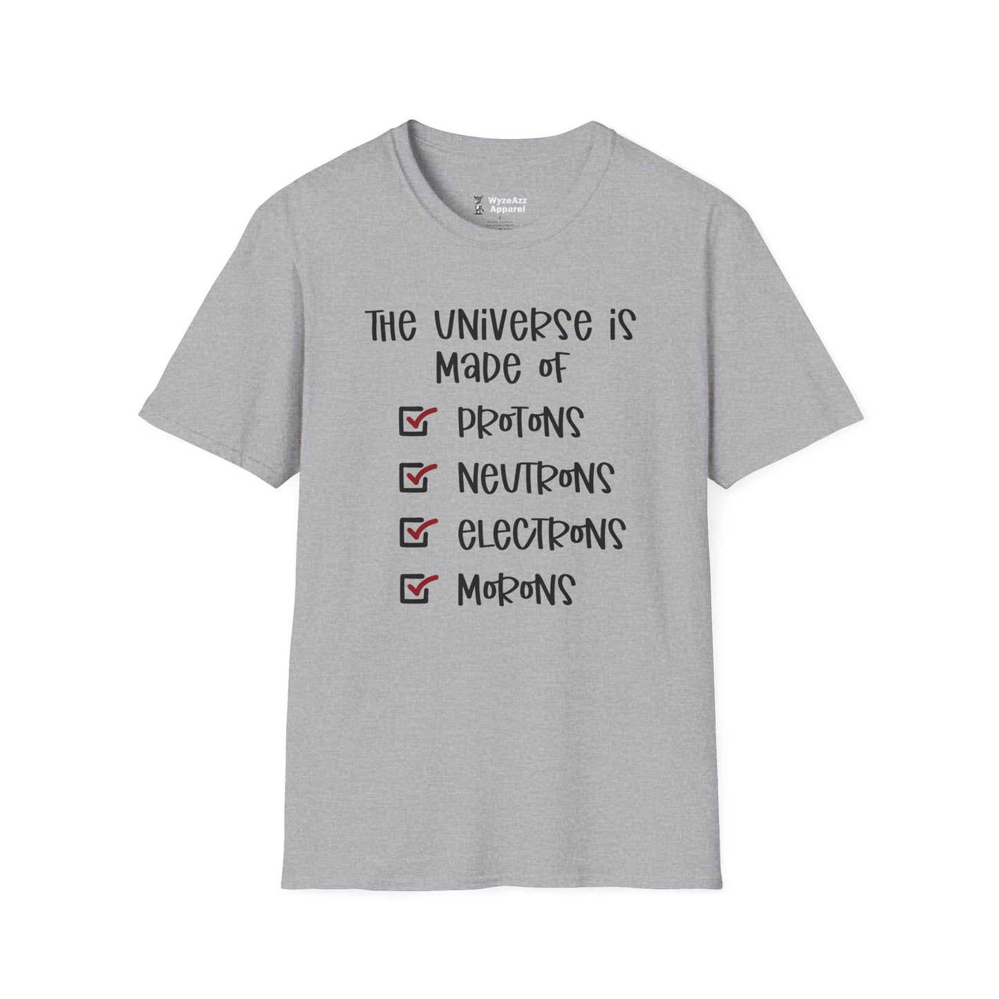The Universe Is Made Of... T-Shirt
