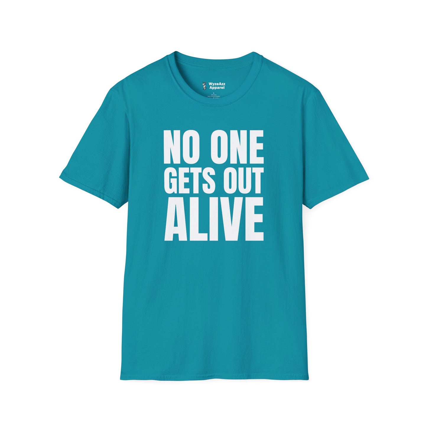 No One Gets Out Alive T-Shirt