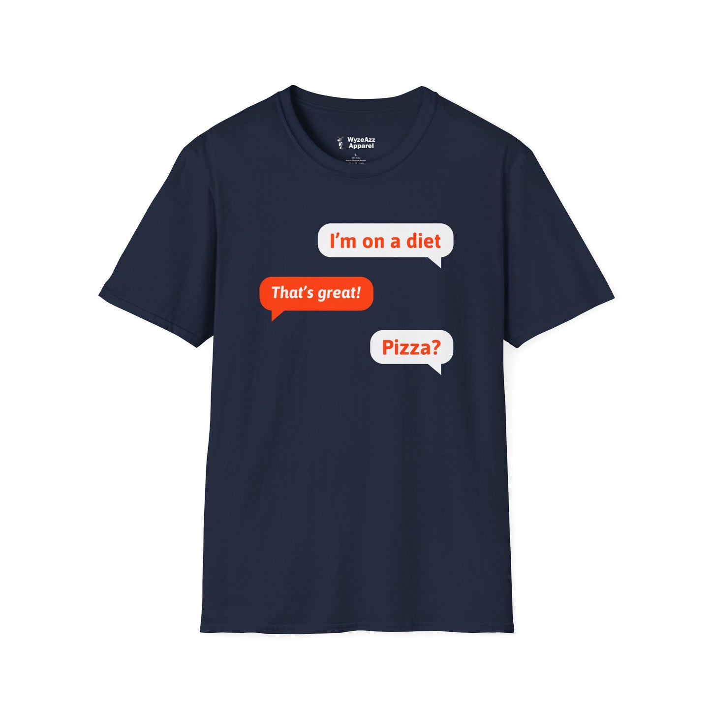 I'm On A Diet - Pizza? T-Shirt