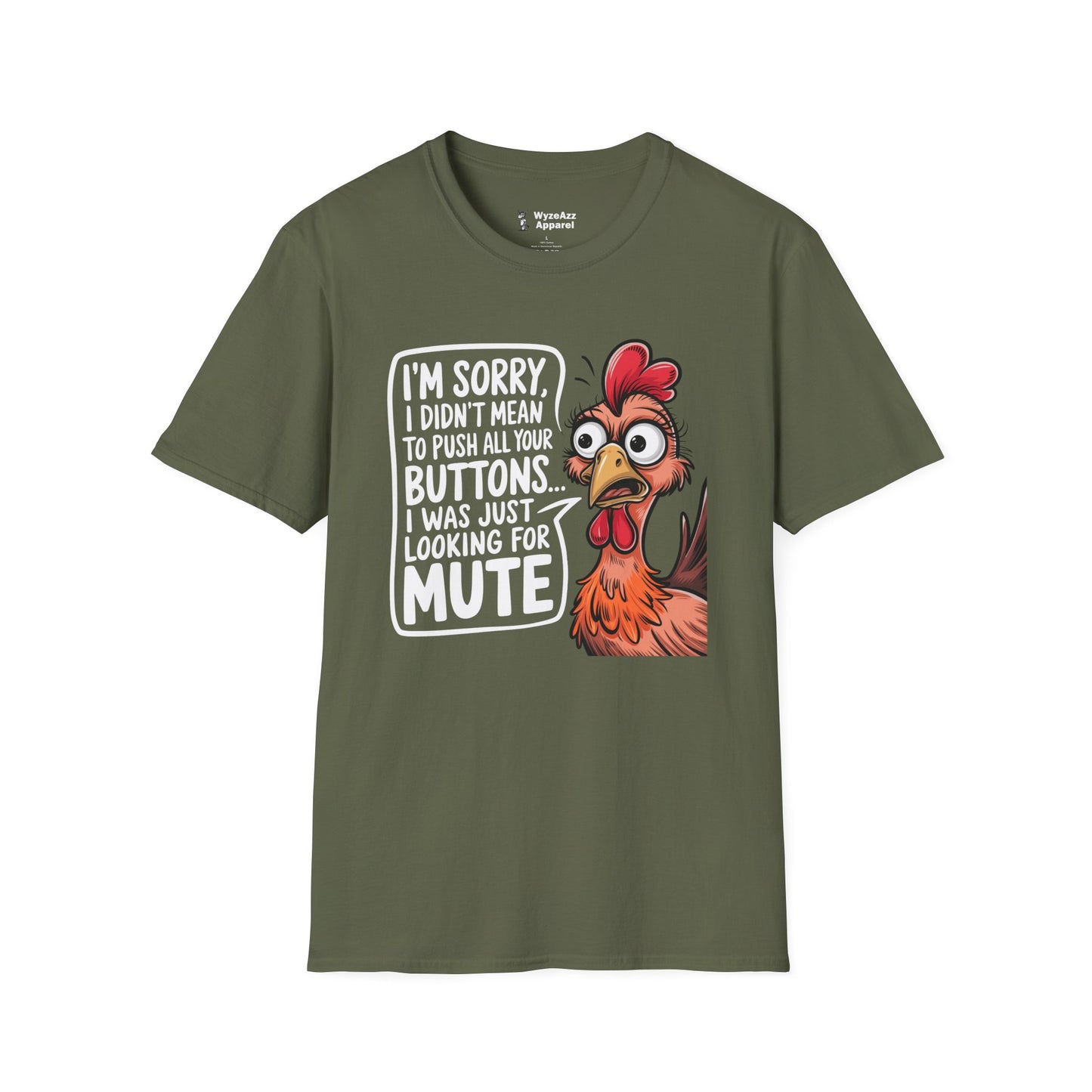Sorry, I Didn't Mean To Push All Your Buttons T-Shirt