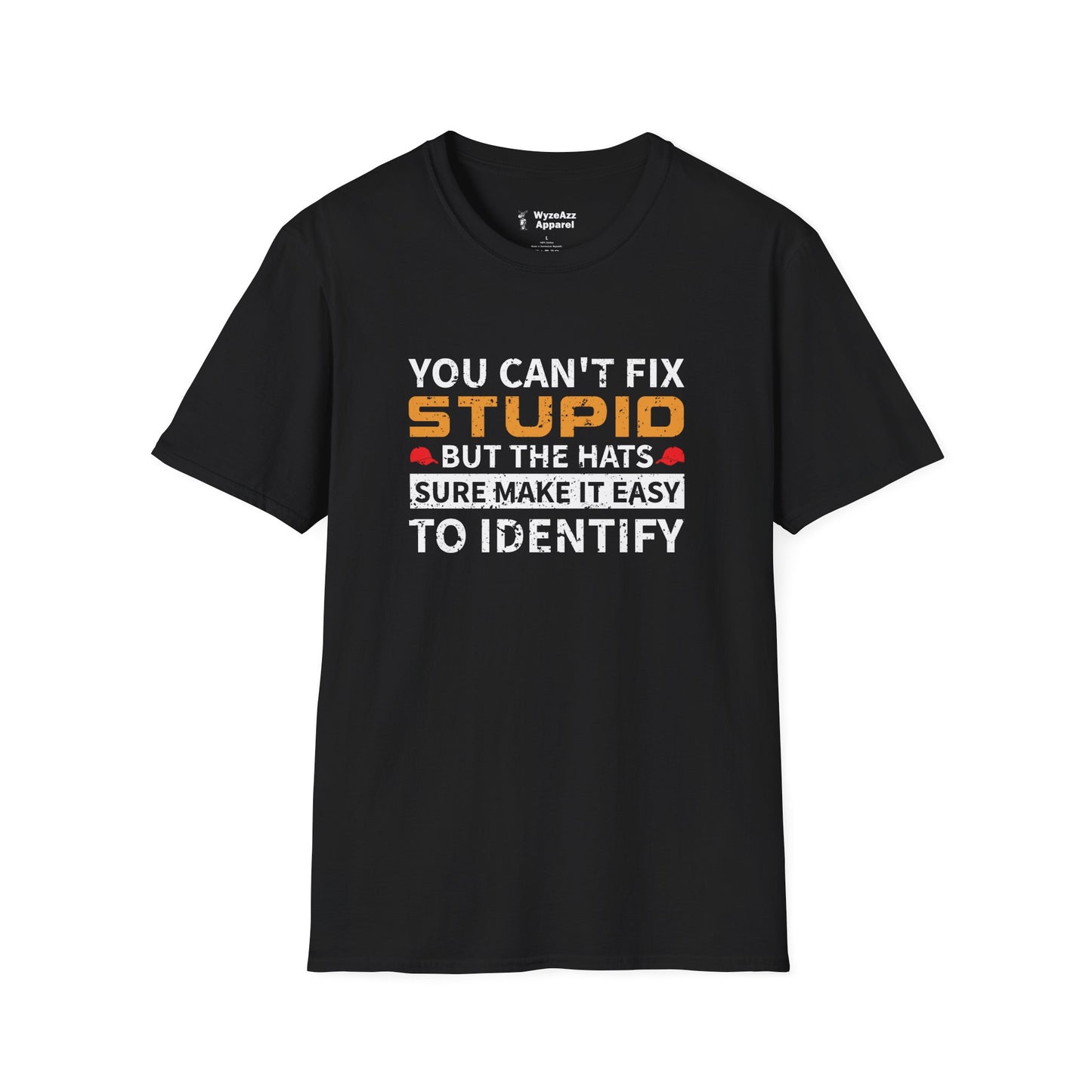 You Can’t Fix Stupid Red Hats T-Shirt