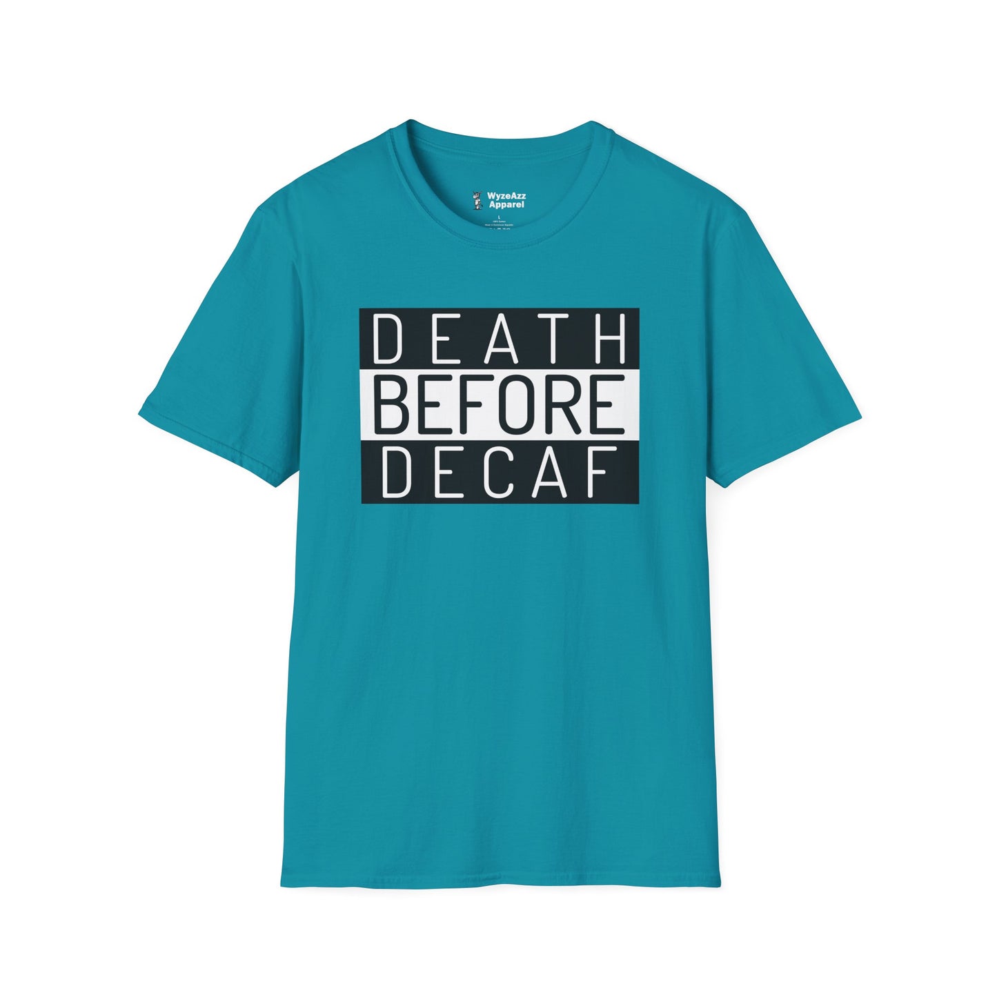 Death Before Decaf Coffee T-Shirt