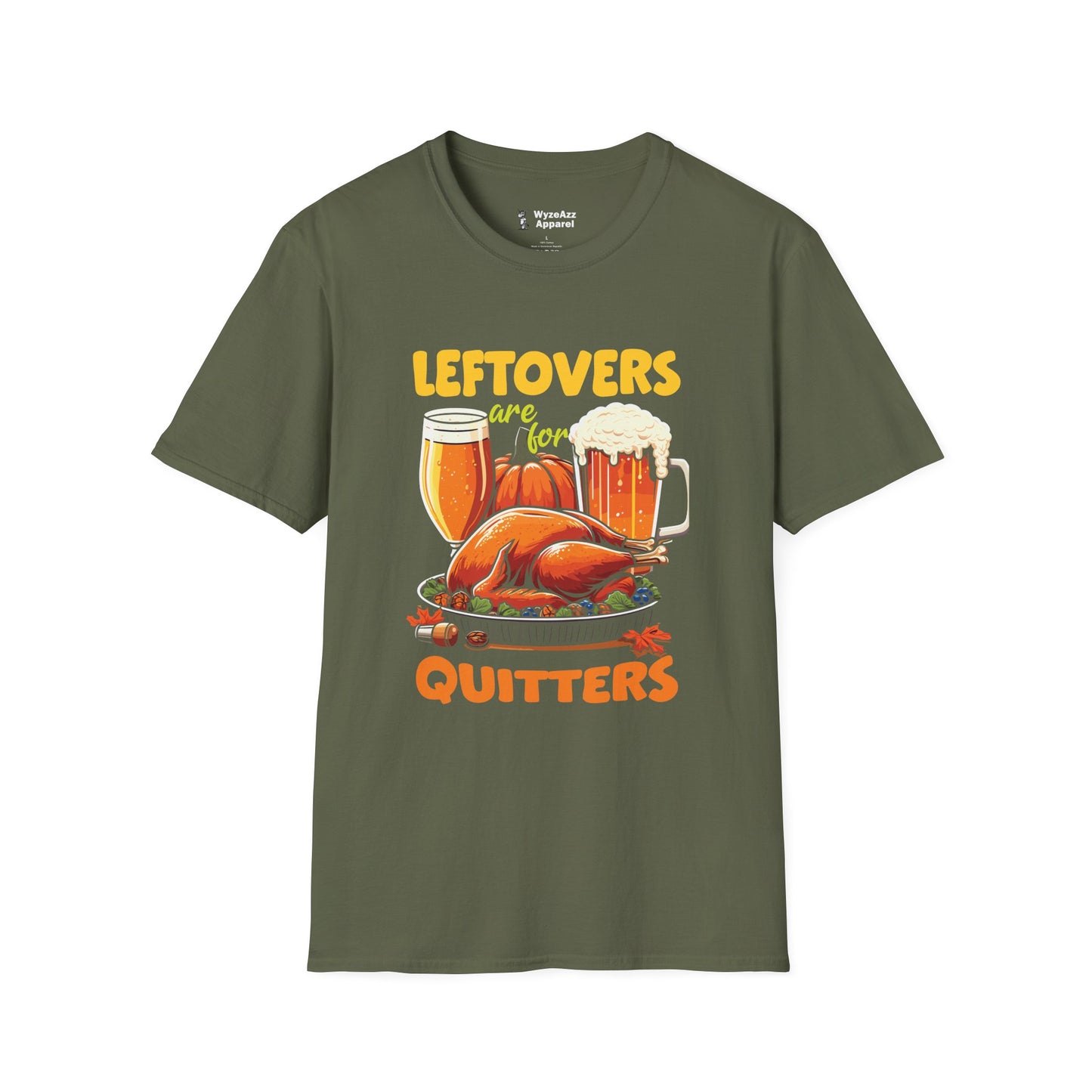 Leftovers Are For Quitters T-Shirt