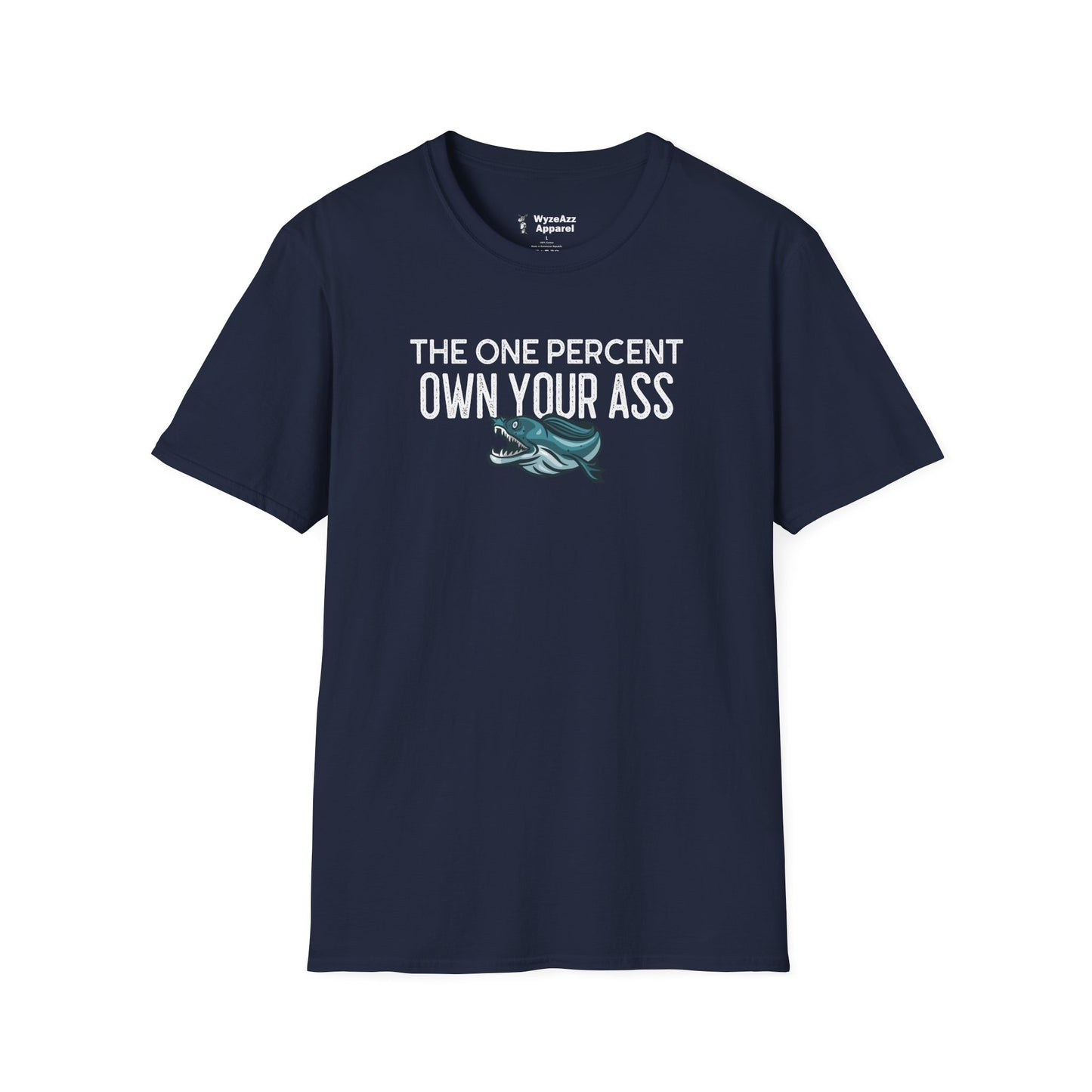 The One Percent Own Your Ass 1% T-Shirt