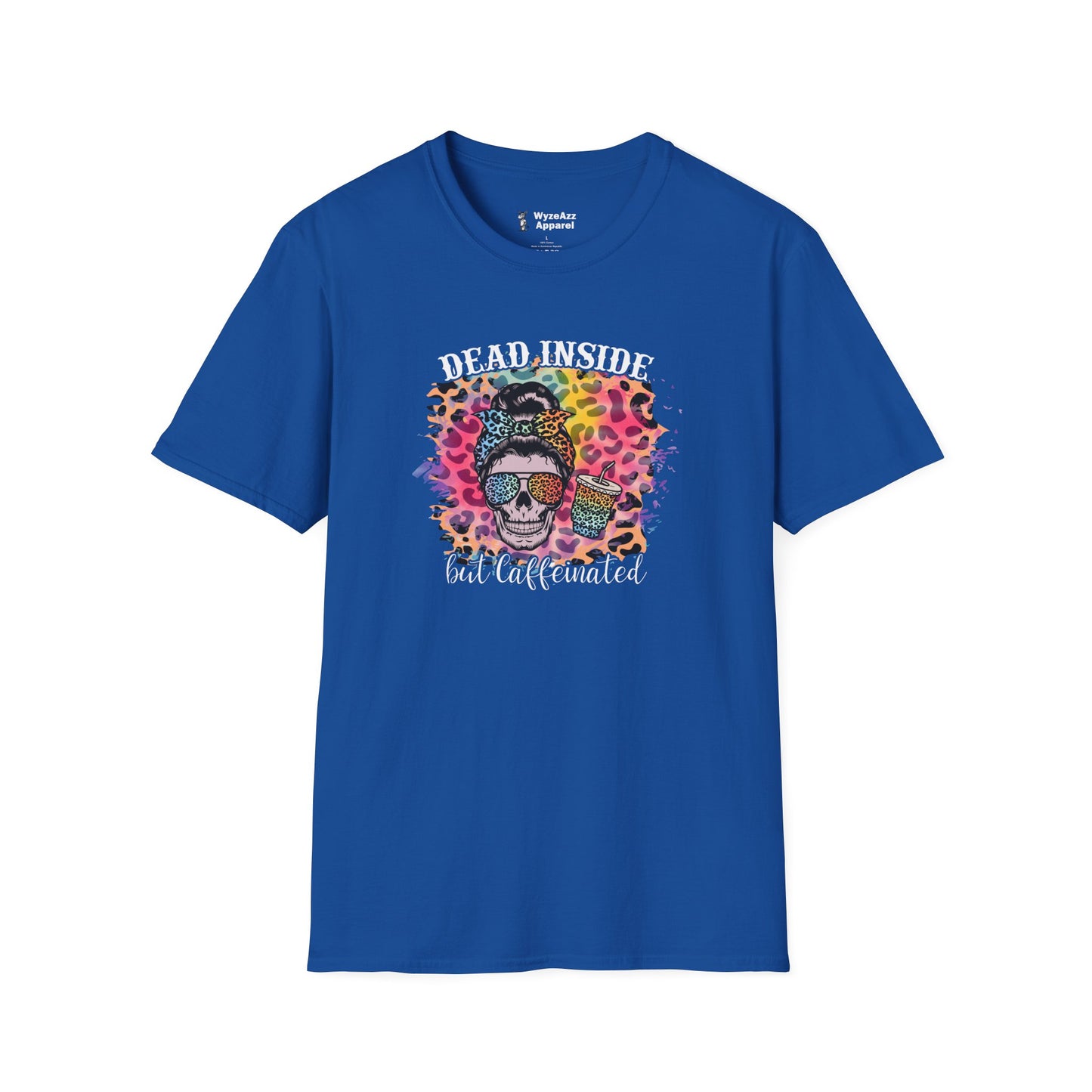 Dead Inside But Caffeinated - Coffee T-Shirt