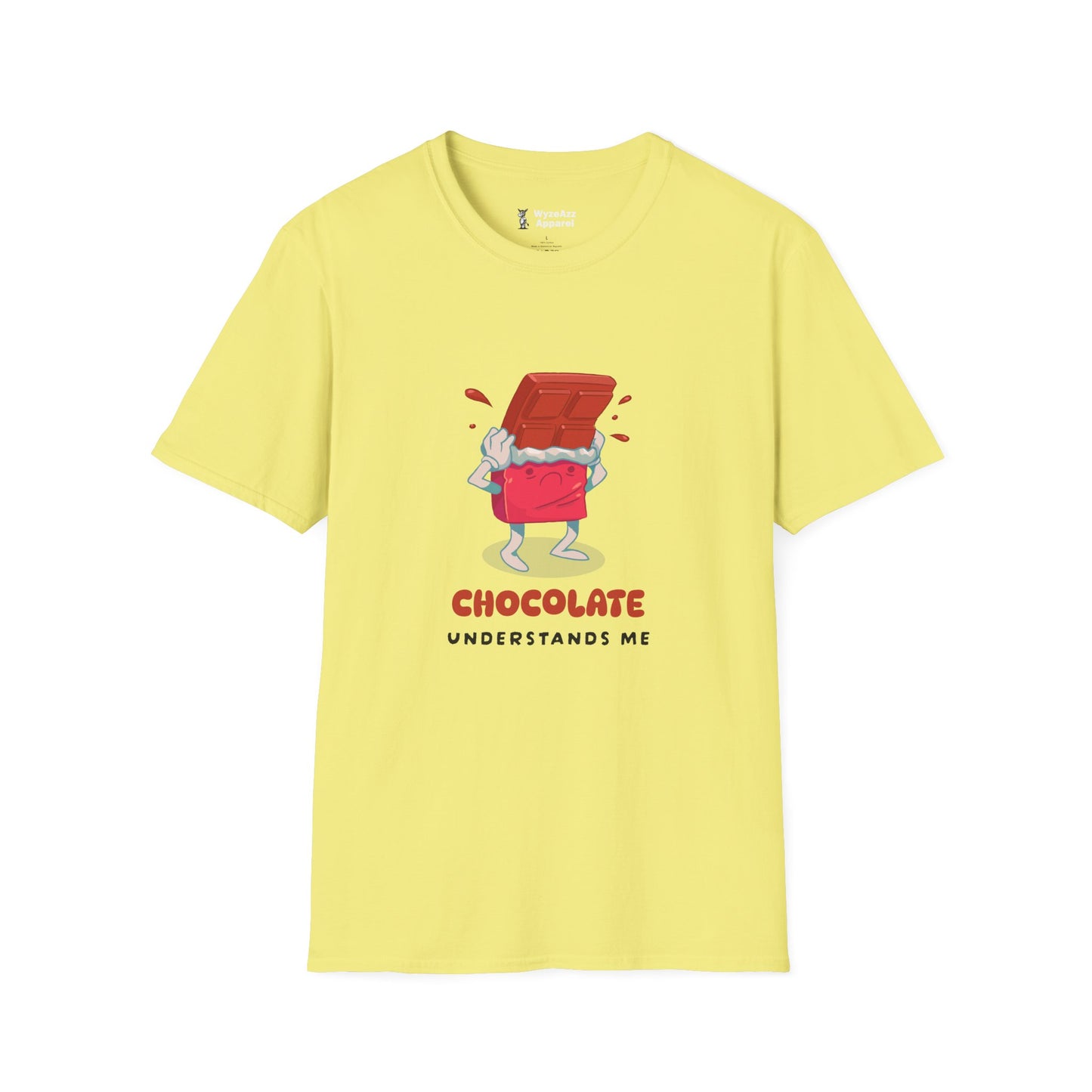 Chocolate Understands Me T-Shirt