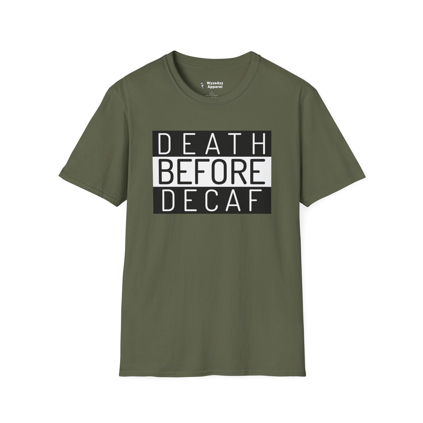 Death Before Decaf Coffee T-Shirt